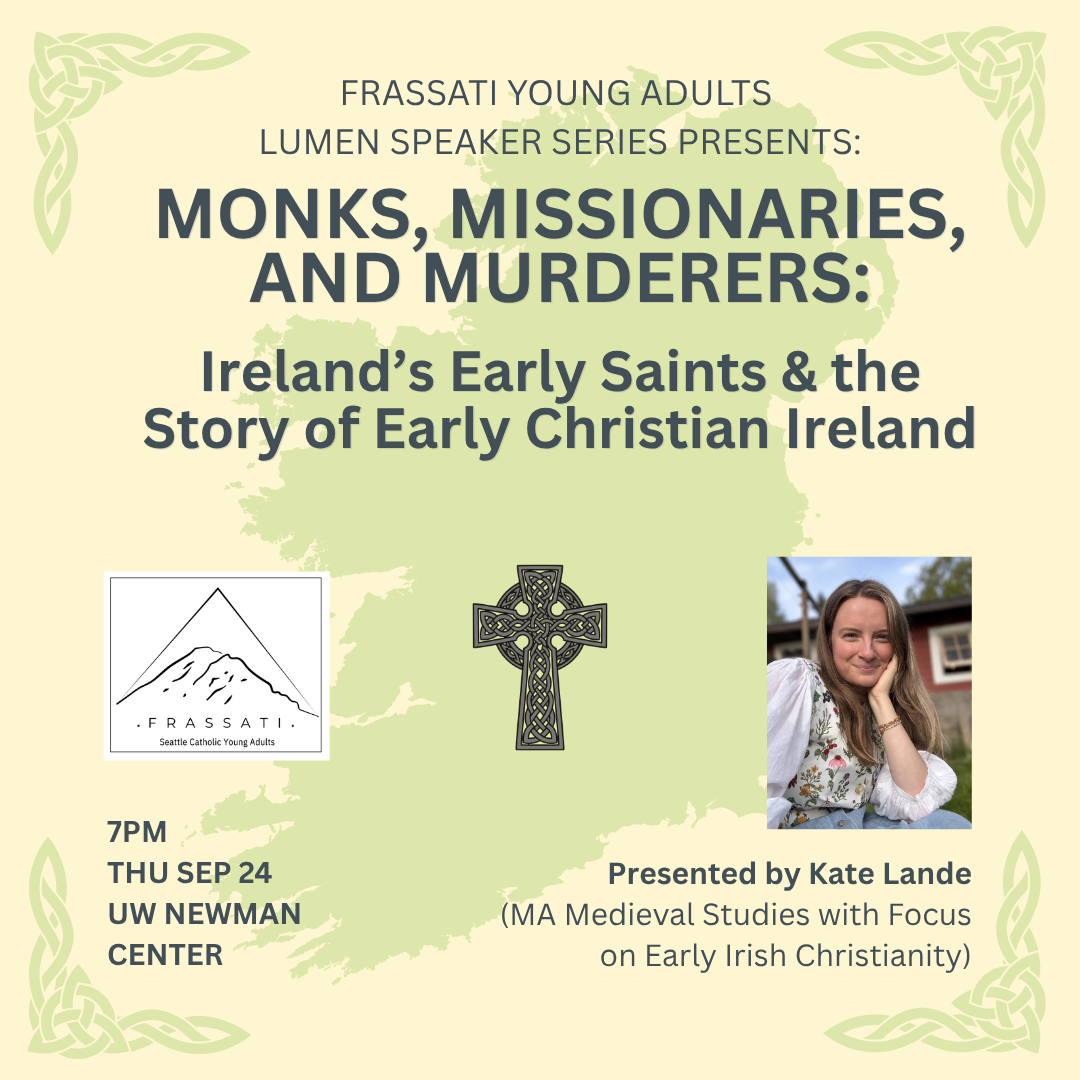 LUMEN: Monks, Missionaries, &amp; Murderers: Ireland's Early Saints &amp; the Story of Early Irish Christianity