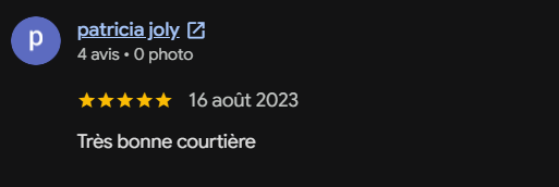 Capture d'écran d'une critique en ligne avec une note de 5 étoiles, une date du 16 août 2023, et le commentaire 'Très bonne courtière'.