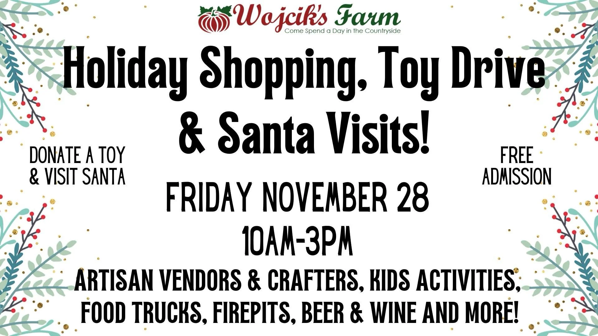 Black Friday ~ Holiday Shopping, Toy Drive, and Santa Visits on Wojcik’s Farm