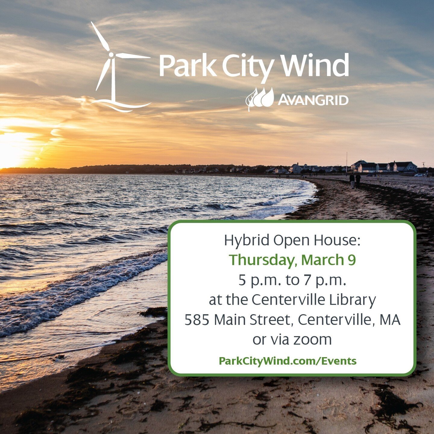 #Reminder: We are hosting a hybrid #OpenHouse tonight to provide an overview of AVANGRID&rsquo;s work in Barnstable and the Park City Wind project. Please join us tonight at 5pm at the Centerville Library, 585 Main Street Centerville, MA, or via Zoom