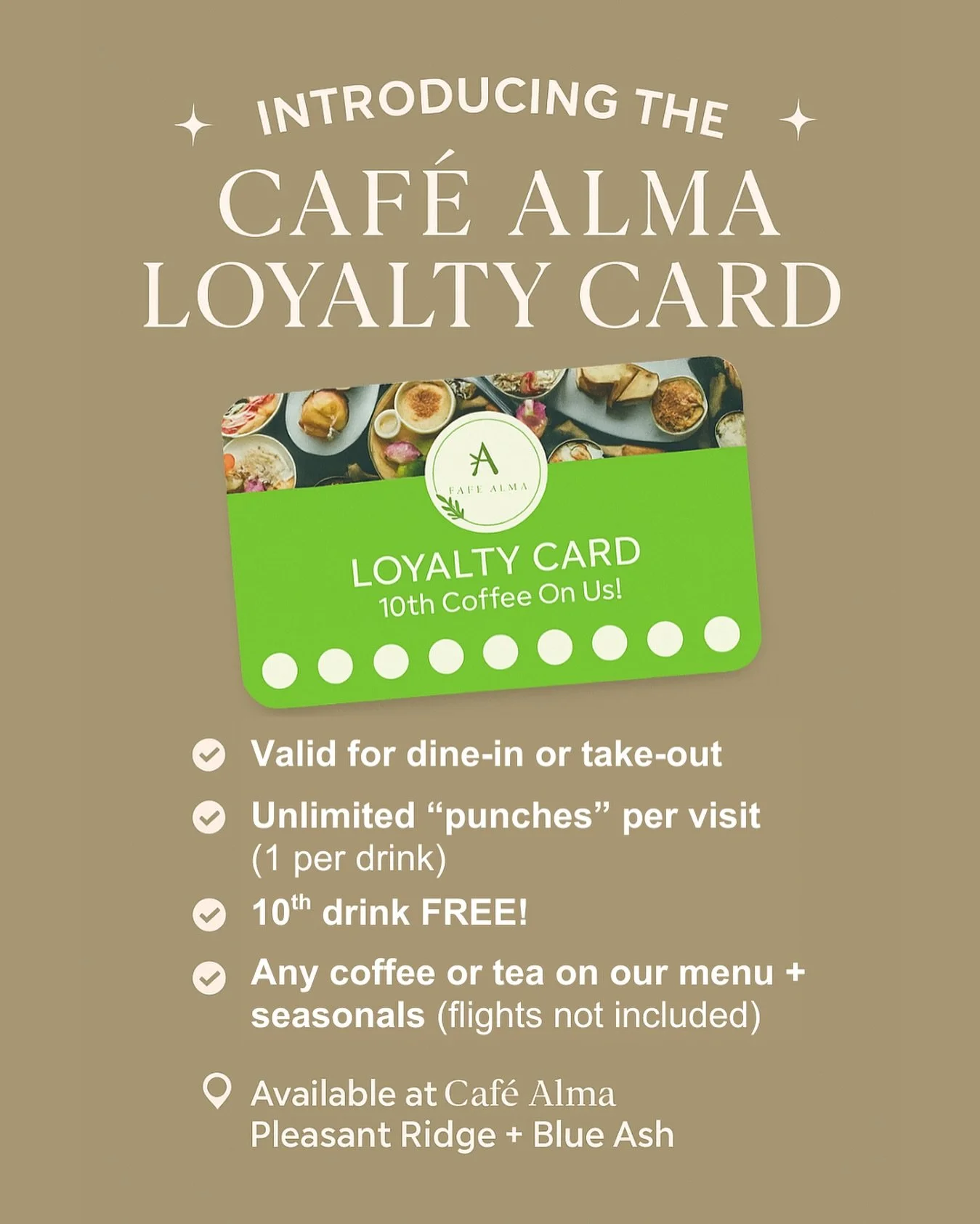 Sip. Punch. Repeat. ☕
We&rsquo;re bringing back the punch card &mdash; with the new Caf&eacute; Alma Loyalty Card 🌿

✅ Any coffee or tea beverage on the menu + seasonals (flights not included)
✅ Punches for dine-in or take-out
✅ Unlimited punches pe