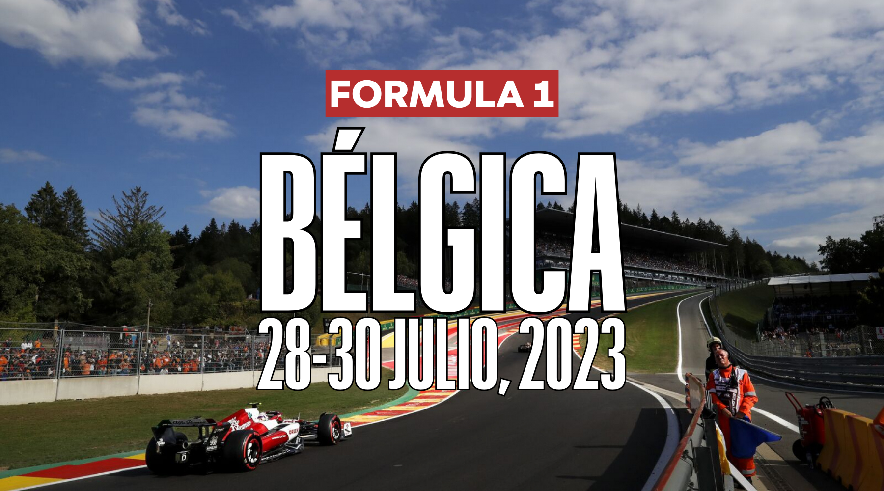 Horarios para el Gran Premio de Bélgica