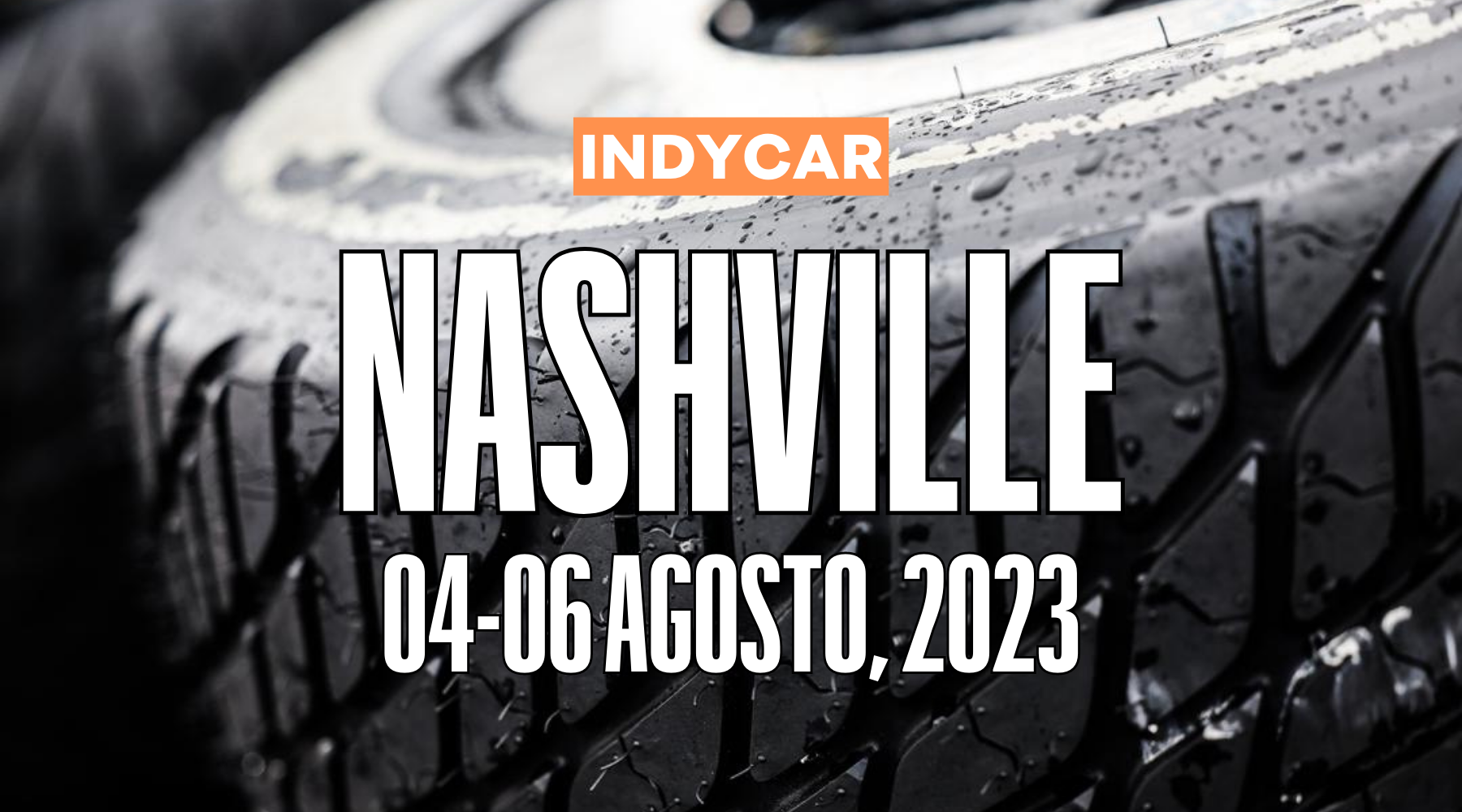 HORARIOS INDYCAR: Big Machine Music City Grand Prix