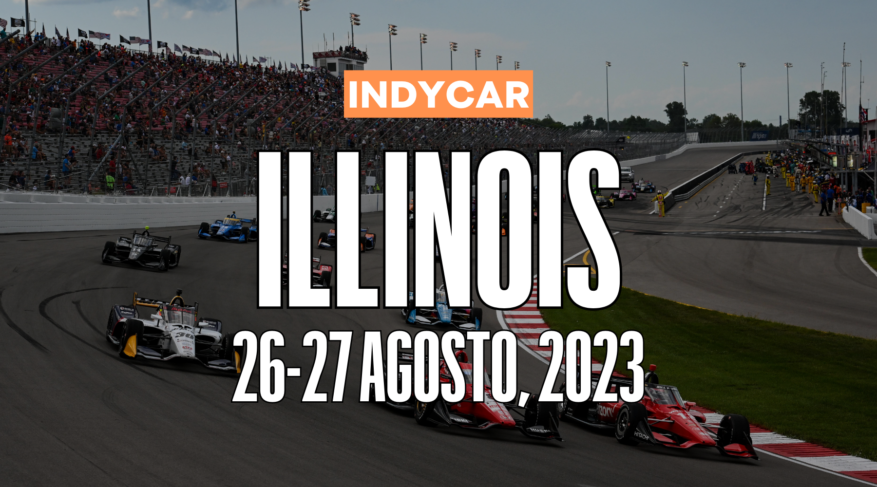HORARIOS INDYCAR: Bommarito Automotive Group 500