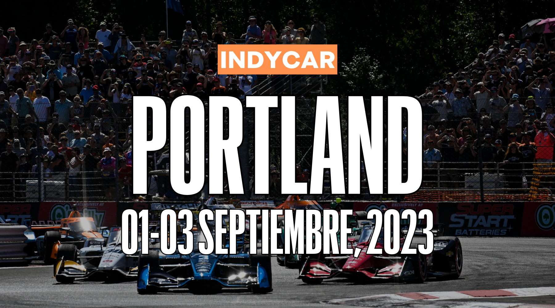 HORARIOS INDYCAR: Portland Grand Prix