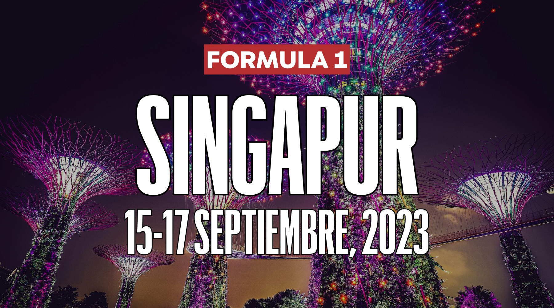 HORARIOS F1: Gran Premio de Singapur&nbsp;
