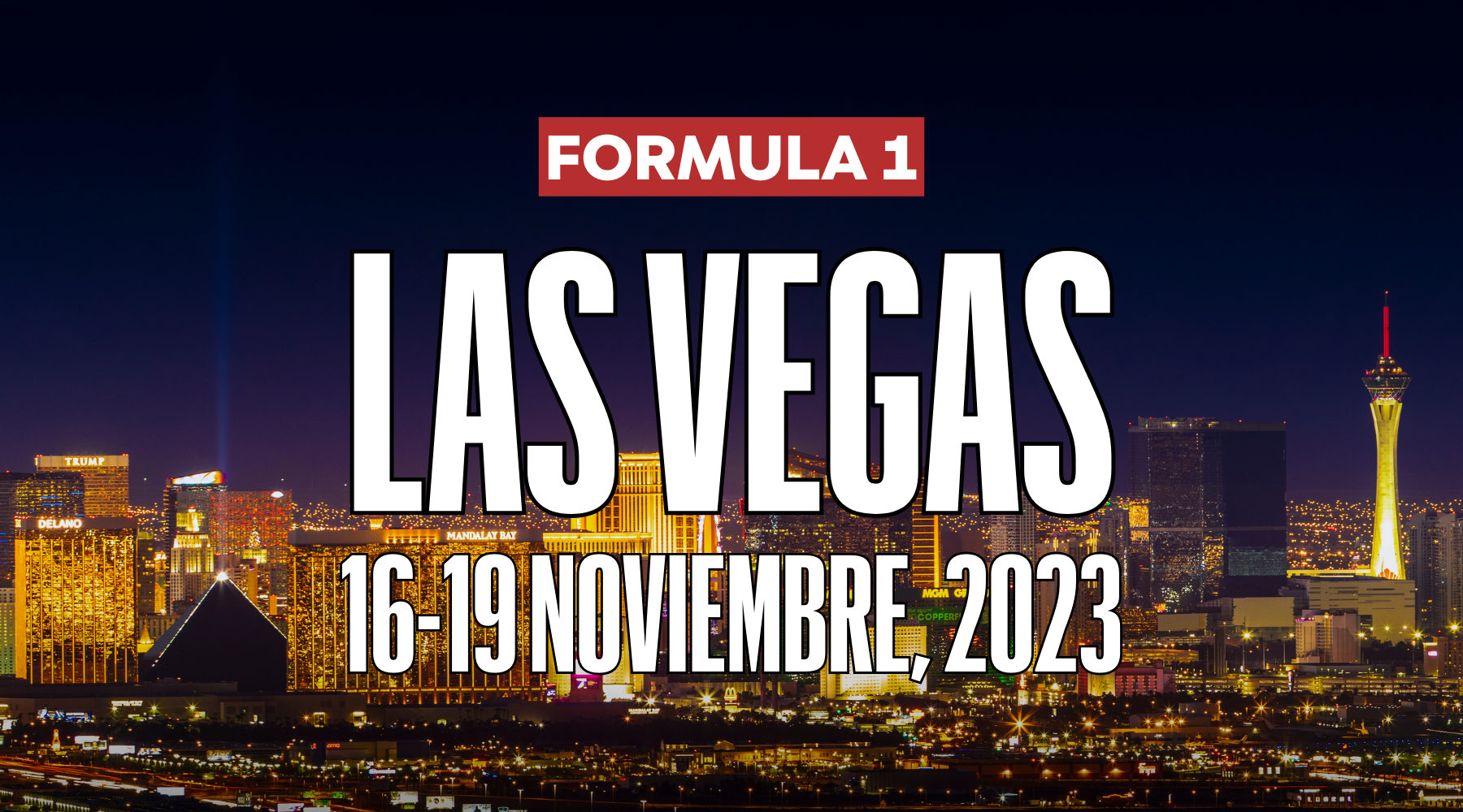HORARIOS F1: Gran Premio de Las Vegas