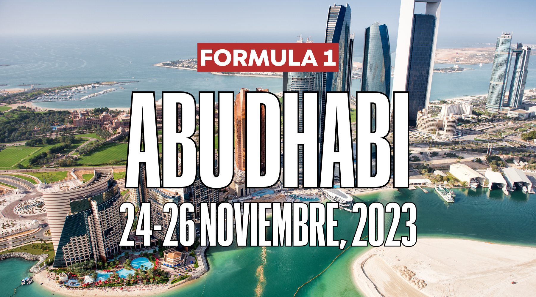 HORARIOS F1: Gran Premio Abu Dhabi