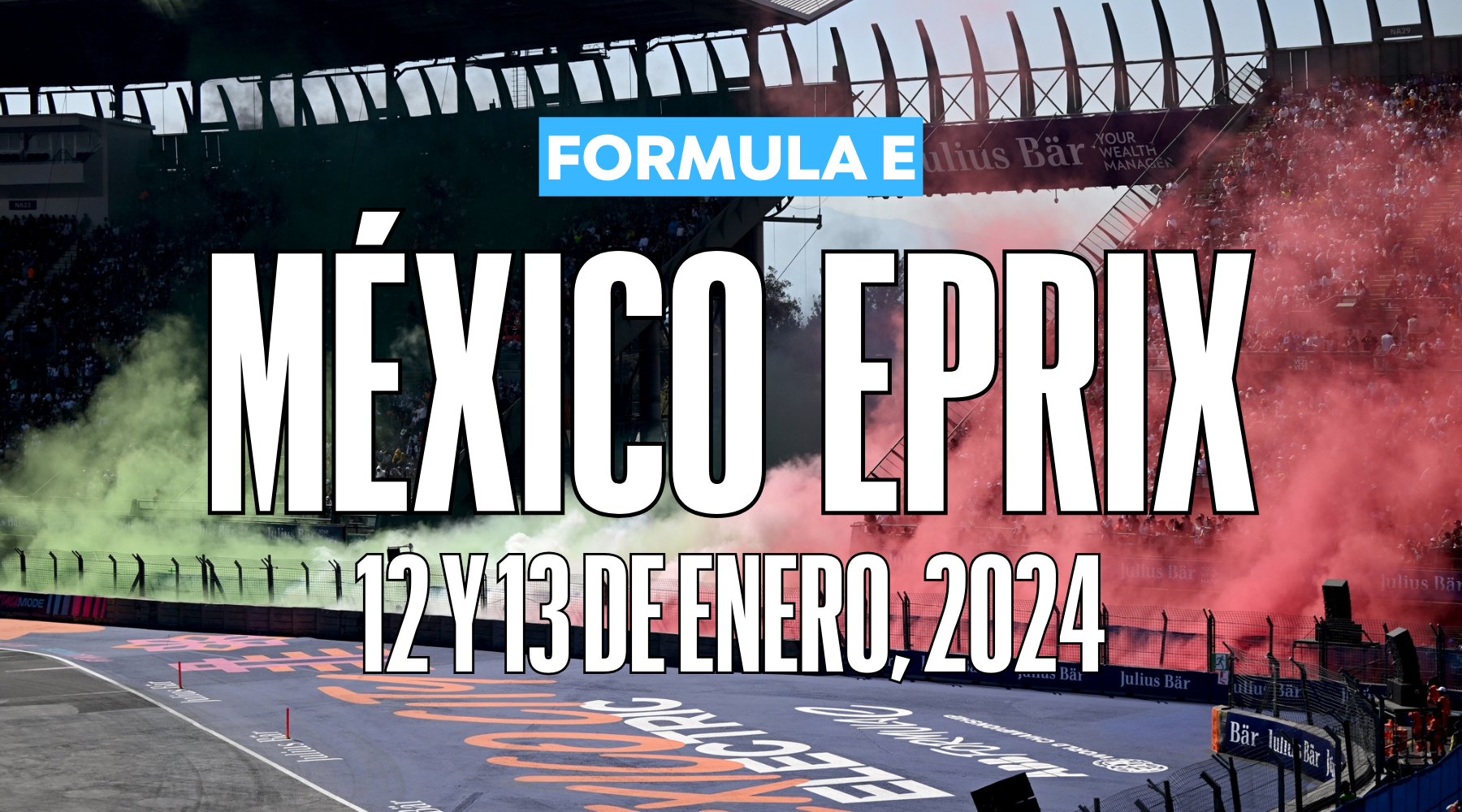 HORARIOS Formula E: Mexico City e-Prix