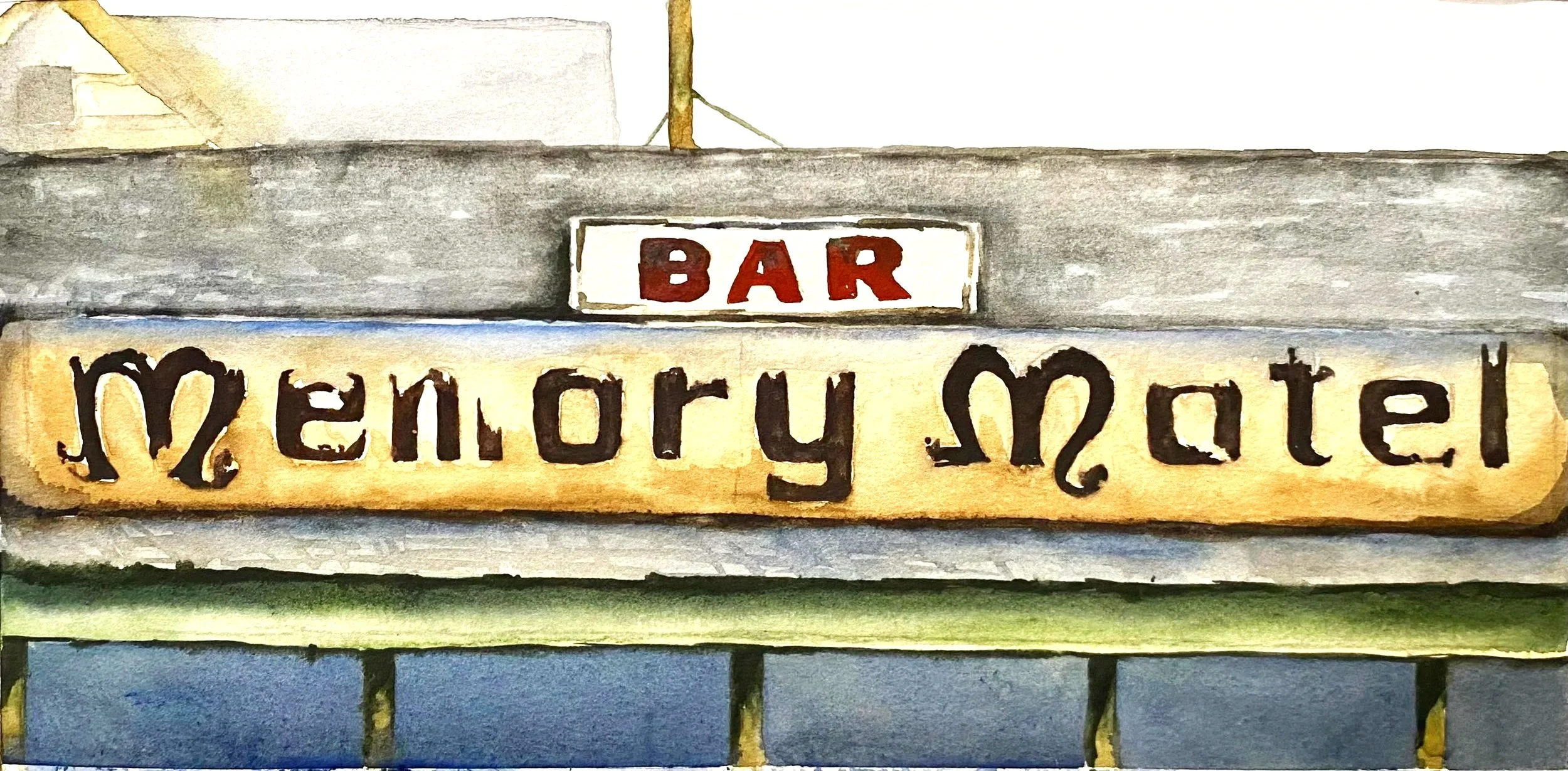 Memory Motel, 6 x 12", watercolor on Arches paper