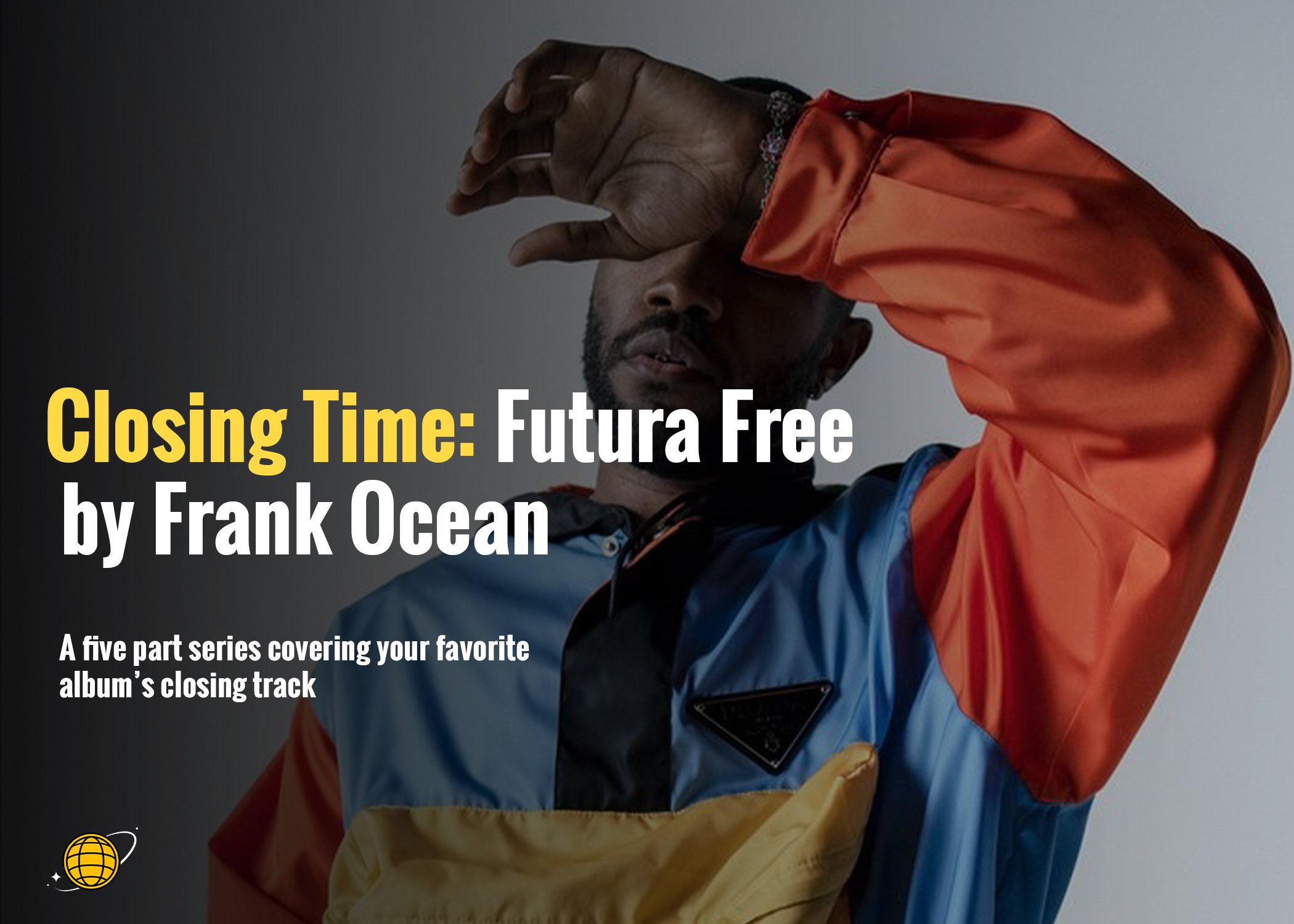 Closing time: futura free by frank ocean
