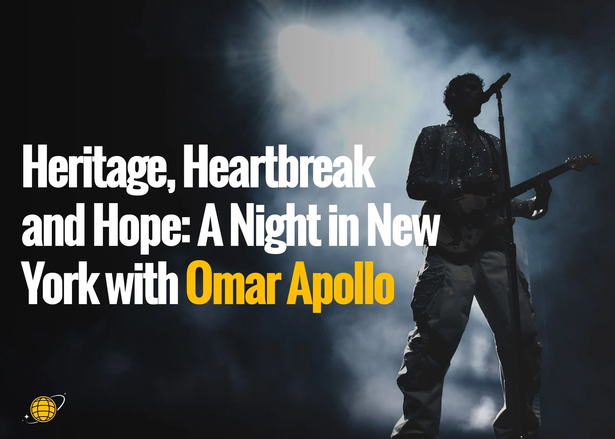 Heritage, Heartbreak and Hope: A Night in New York City with Omar Apollo