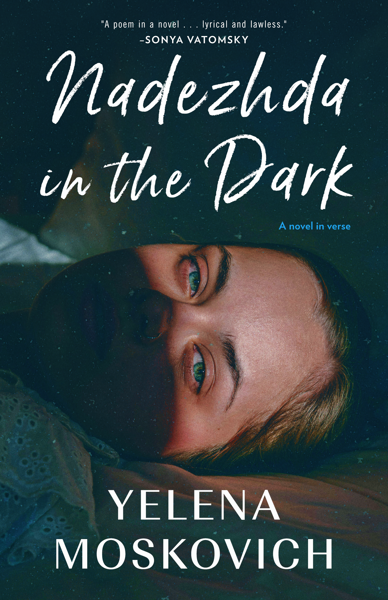 Happy Pub Day to “nadezhda in the dark” by Yelena Moskovich