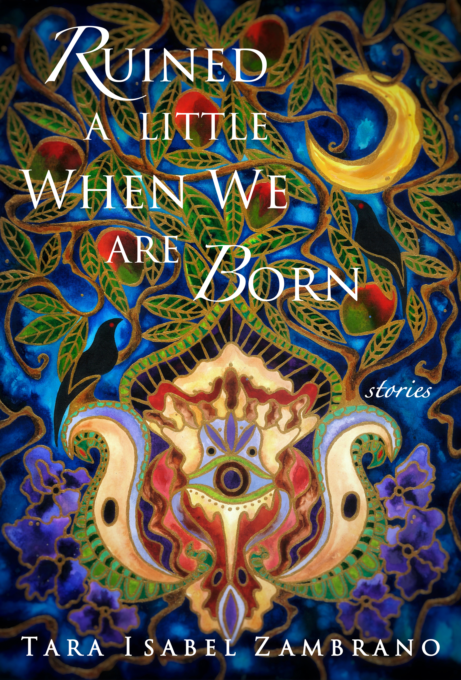 Ruined a Little When We Are Born eBook by Tara Isabel Zambrano