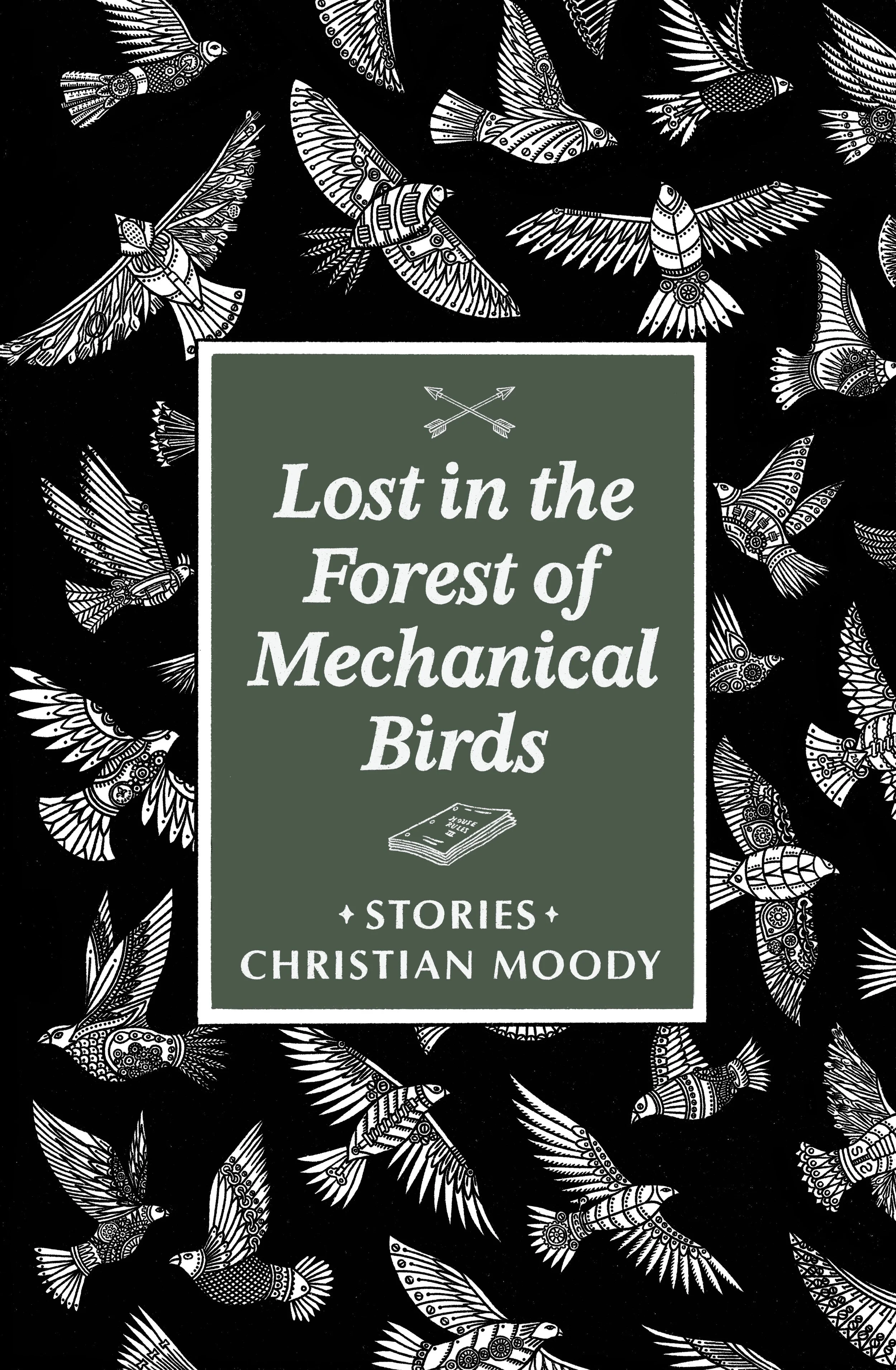 Lost in the Forest of Mechanical Birds eBook by Christian Moody