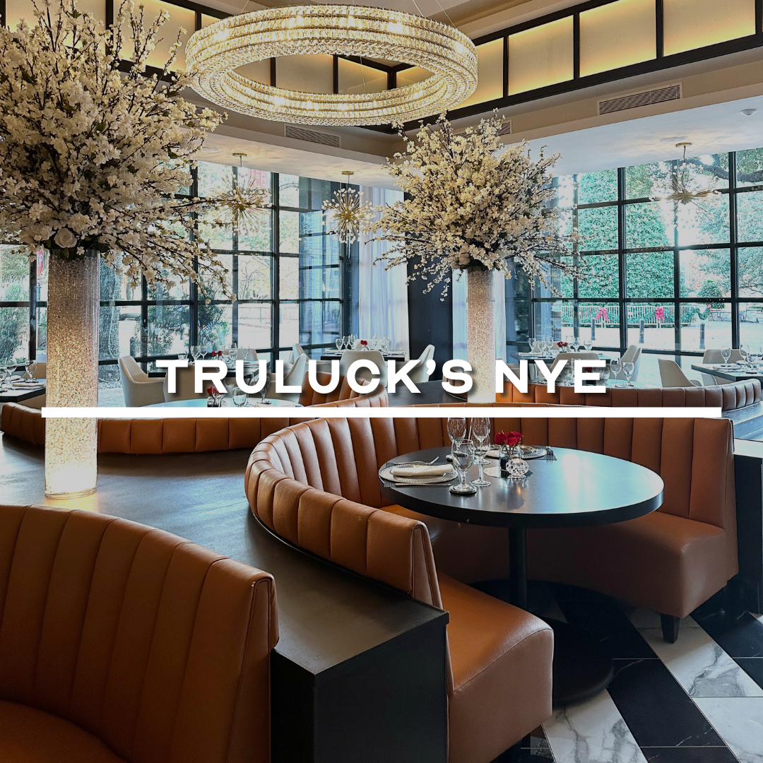 Truluck’s NYE Dinner