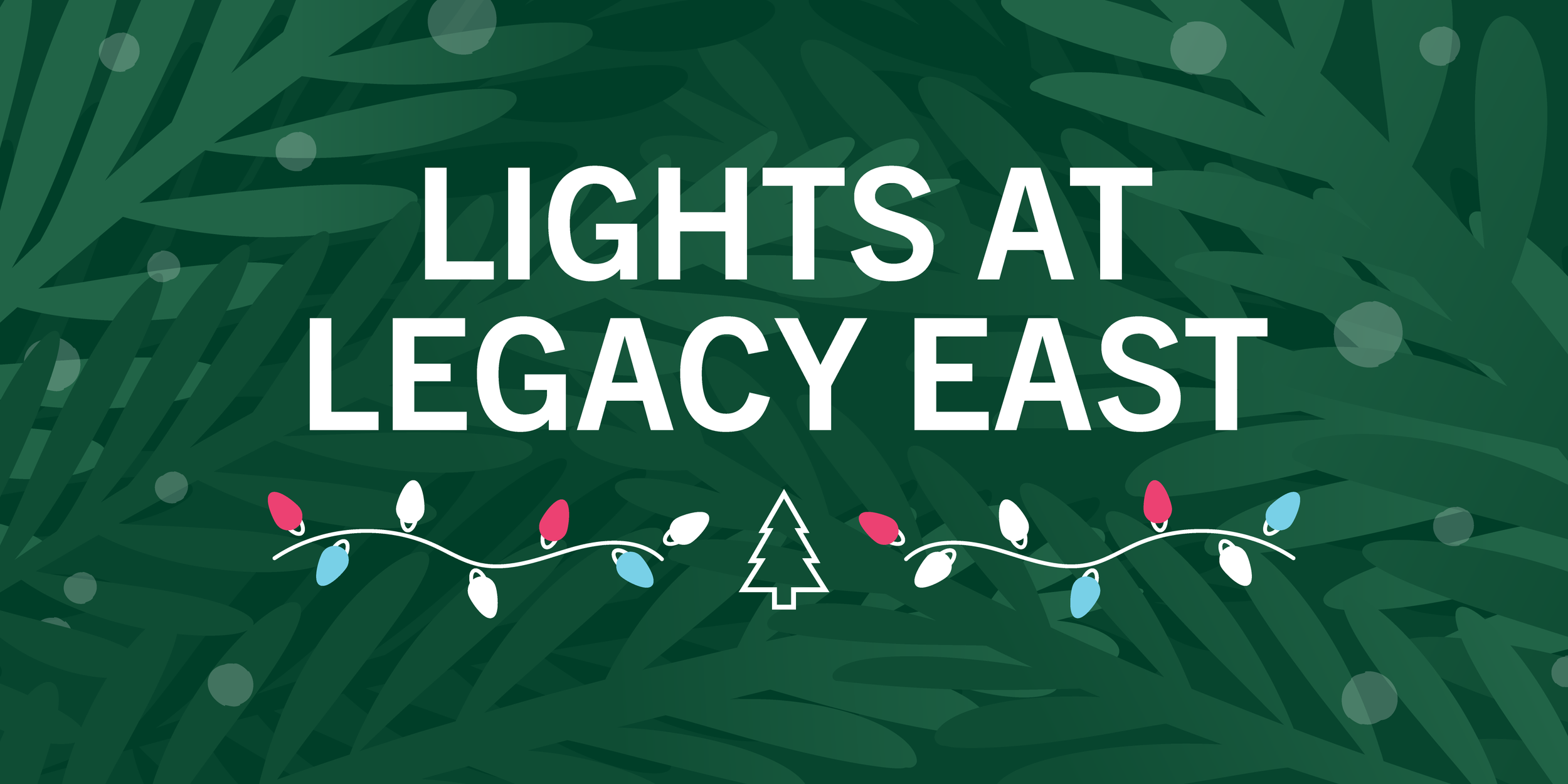 Lights at Legacy East