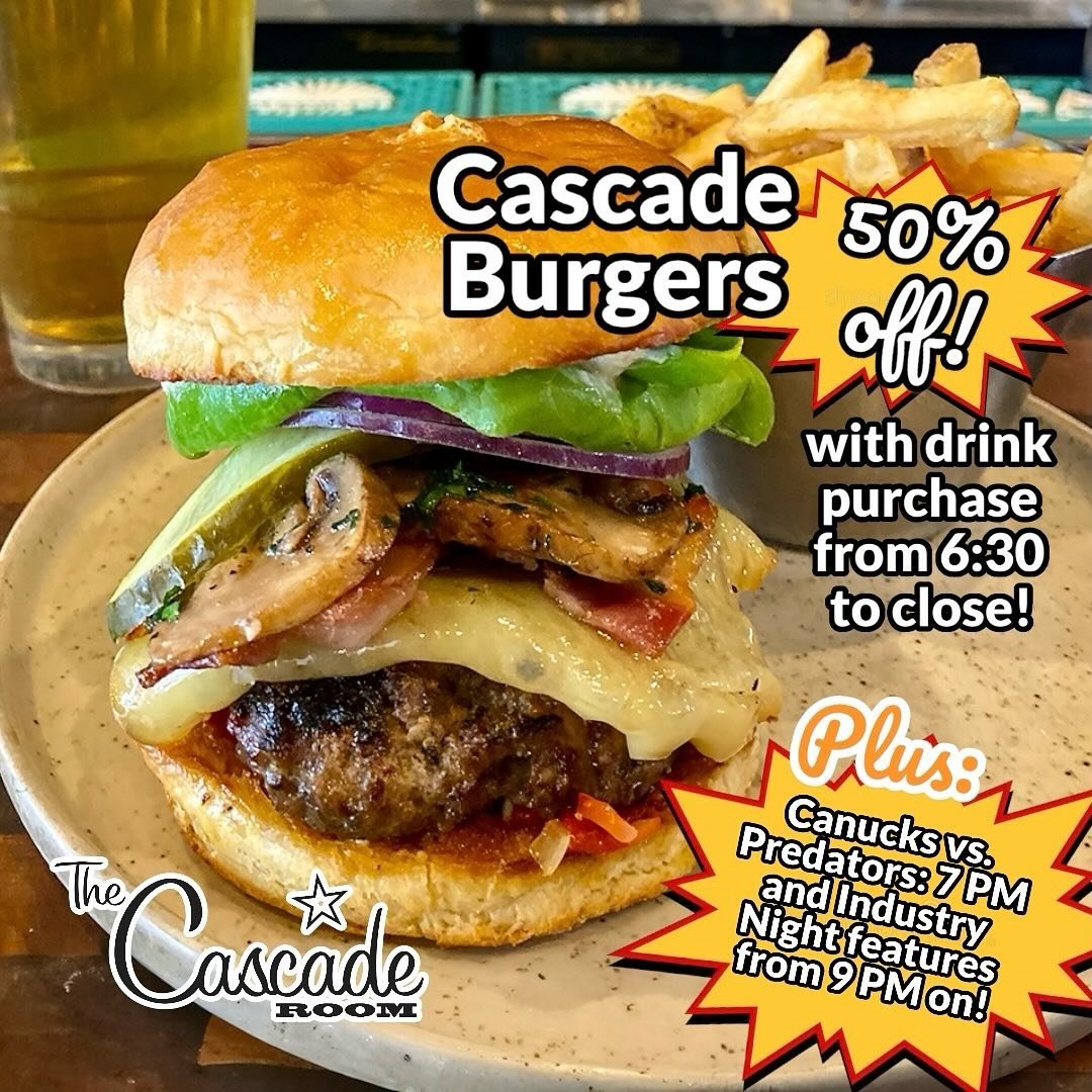 BIG NEWS, BURGER (and hockey) FANS!

Tonight from 6:30 PM on, we&rsquo;re offering our famous CASCADE BURGERS for 50% off with the purchase of every pint, cocktail or wine!

We&rsquo;ve also got GAME TWO of the @canucks vs. Nashville series on at 7 P