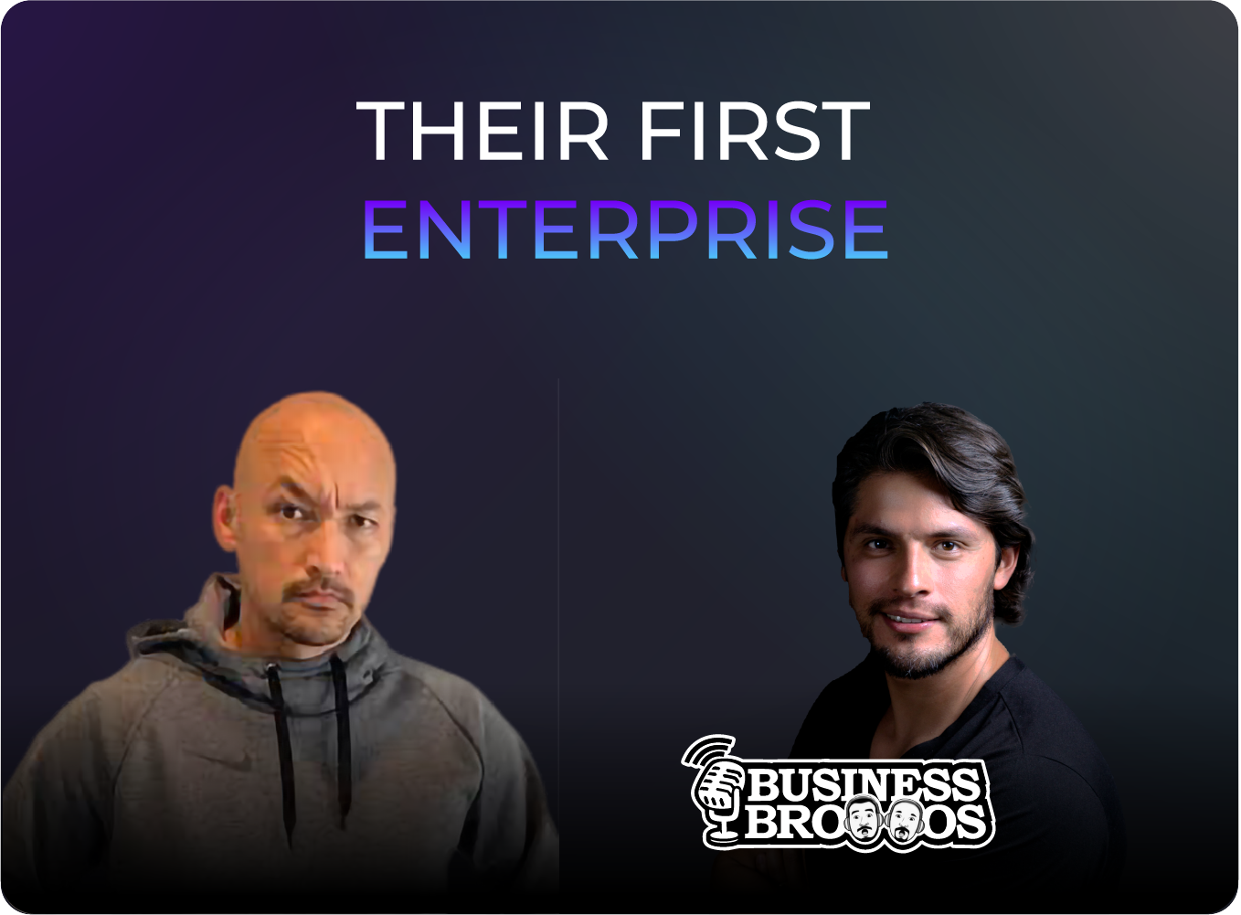 Their First Enterprise