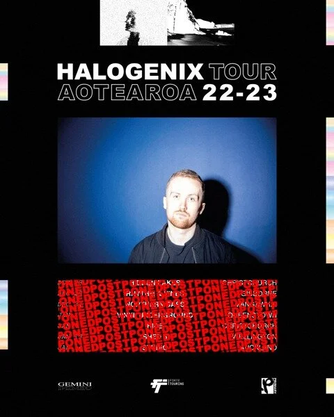 An announcement regarding @halogenix's 22/23 Aotearoa tour.

Sending him our Aroha ❤️