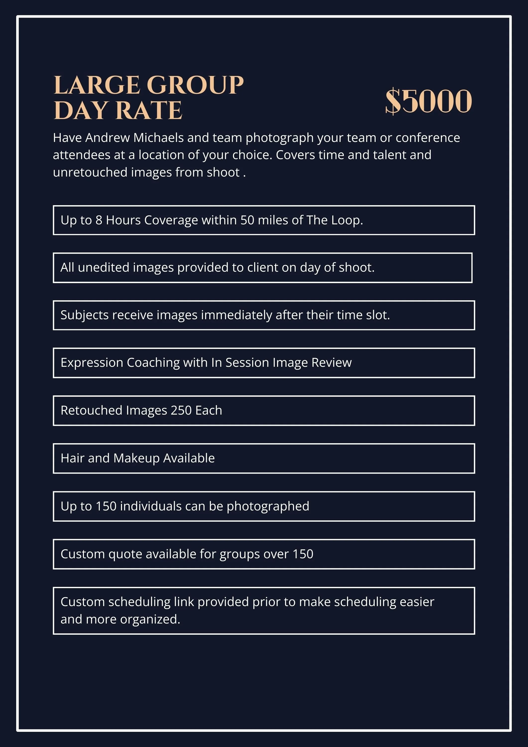 Details about a large group photography service, including price, coverage, image editing, coaching, hair and makeup, individual and group options, and scheduling.