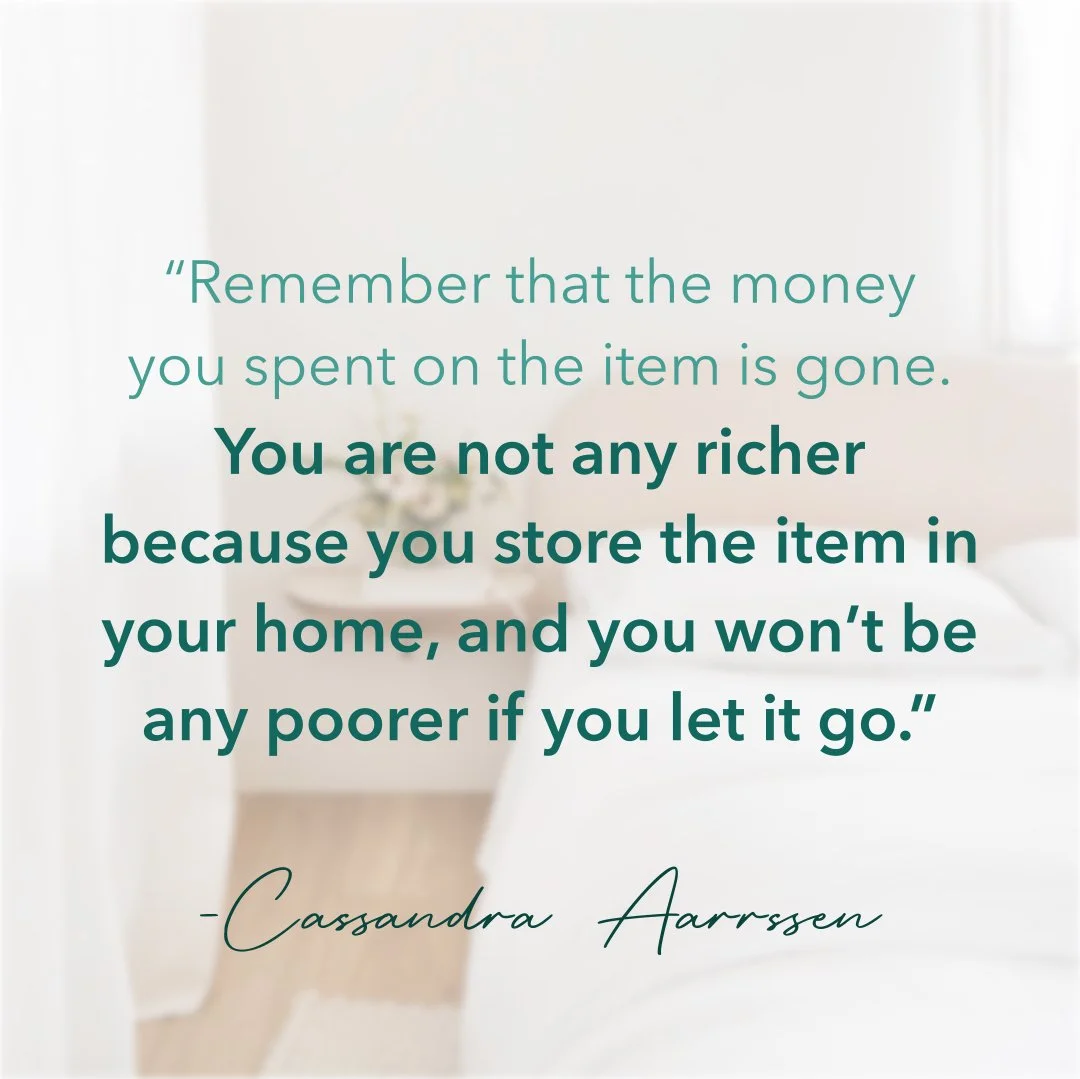Just a reminder for those days when decluttering gets hard (because it is). 💚

Knowing how much you spent on an item that you no longer use can be a big roadblock for anyone, myself included. However, I'd argue that allowing yourself to let these &q