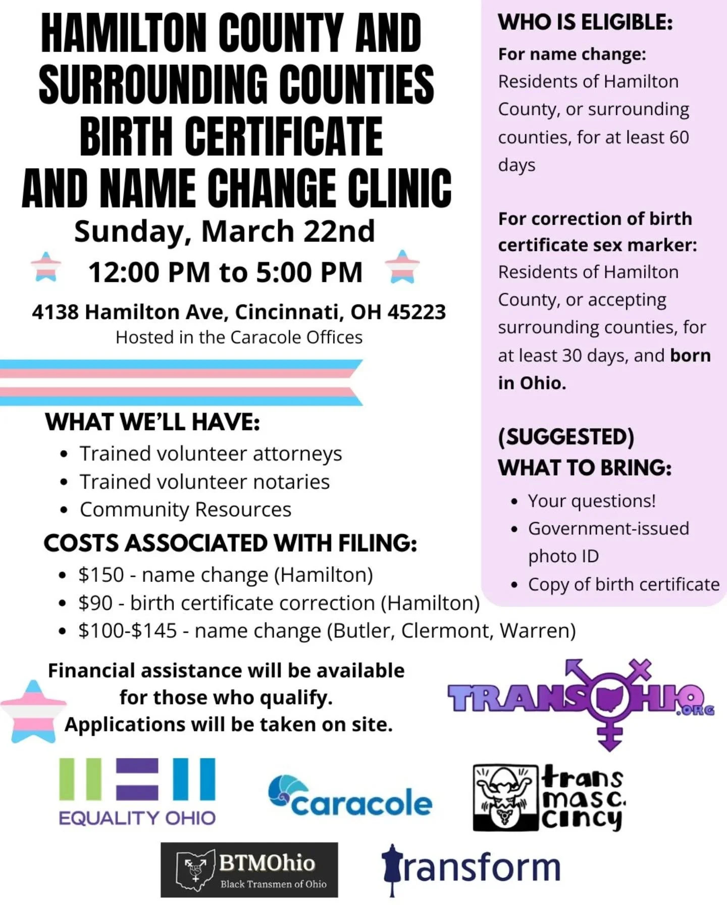 Hamilton County and Surrounding Counties Birth Certificate and Name Change Clinic

Sunday, March 22nd

12:00 PM to 5:00 PM

4138 Hamilton Ave, Cincinnati, OH 45223
Hosted in the Caracole Offices

Residents of Hamiltion County &amp; surrounding counti