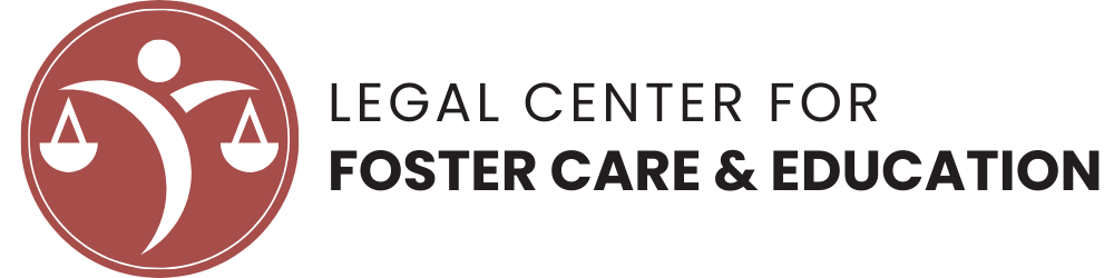 Legal Center for Foster Care &amp; Education