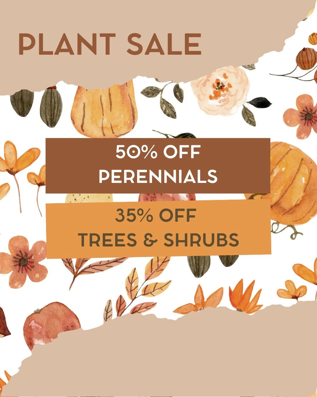 Ya gotta love a great sale to end the season! We're offering 50% off perennials and 35% off trees and shrub as the warm season comes to an end. The even better news is that right now is a recommended time to plant perennials. Come visit us, we'll hel