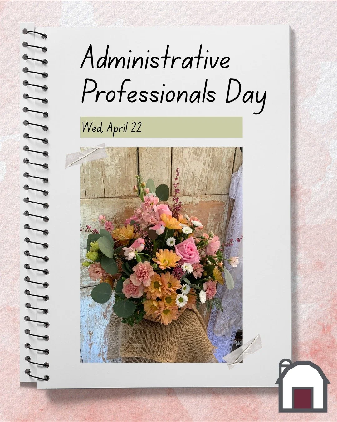 They handle the calendar, the details, and the hundreds of other things nobody else thought of.

Tomorrow is Administrative Professionals Day! A fresh bouquet is just one special way to say thank you. Pickup or delivery available!

Call us or stop in