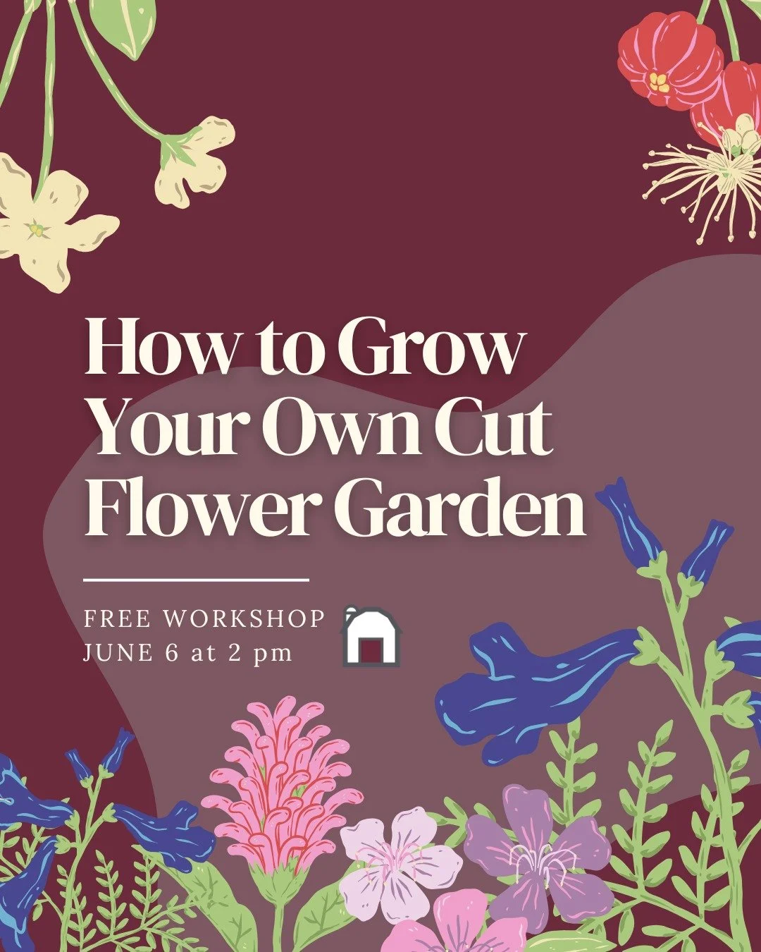 Save the Date! Our next workshop is on June 6 and it's FREE! 

Join us for this free class where we'll walk you through everything you need to know to plan and grow a beautiful cut flower garden. From choosing the right varieties to harvesting at pea