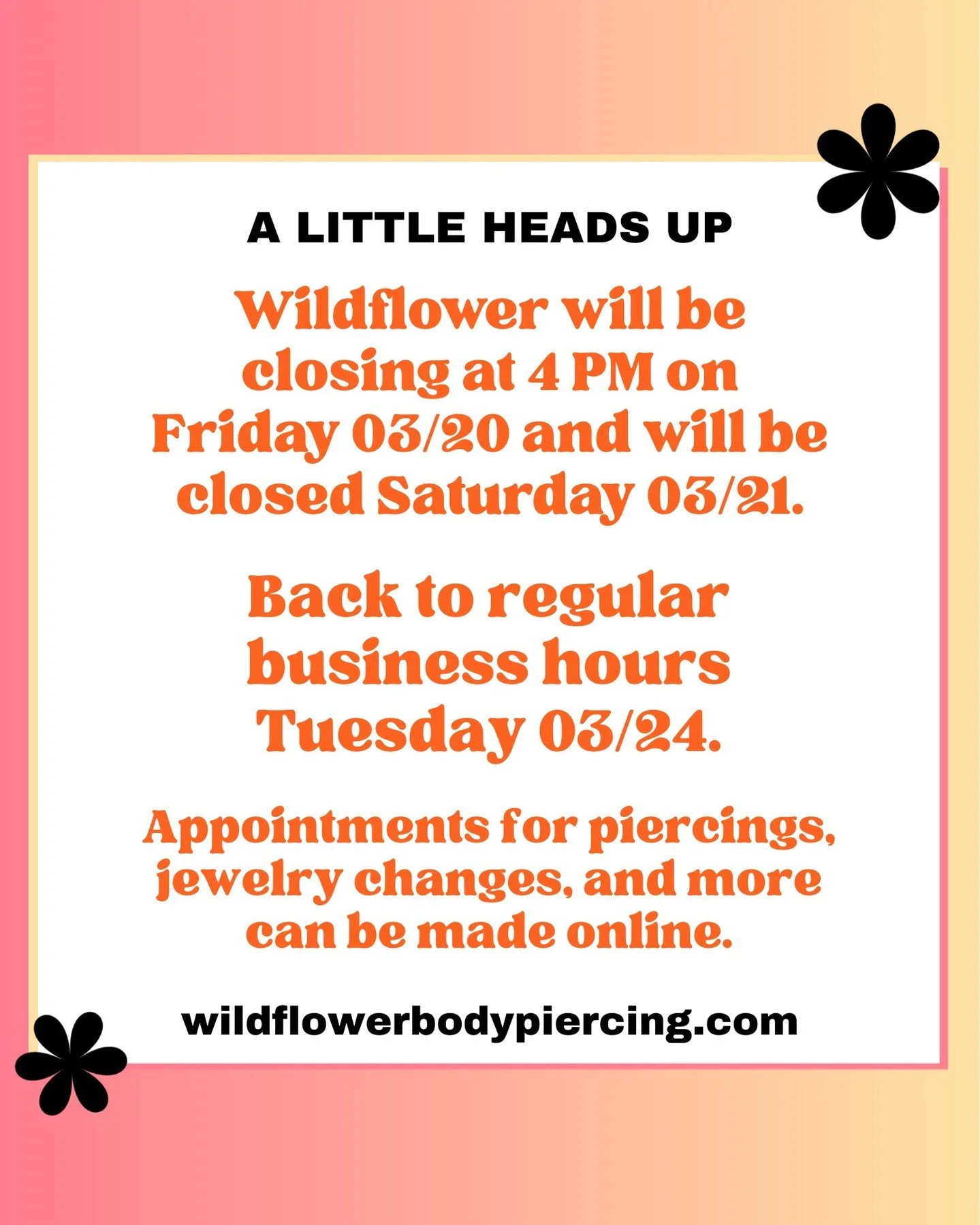 Just a heads up, Wildflower will be closing a little early this Friday March 20th and will be closed on Saturday March 21st. Back to regular hours on Tuesday March 24th.