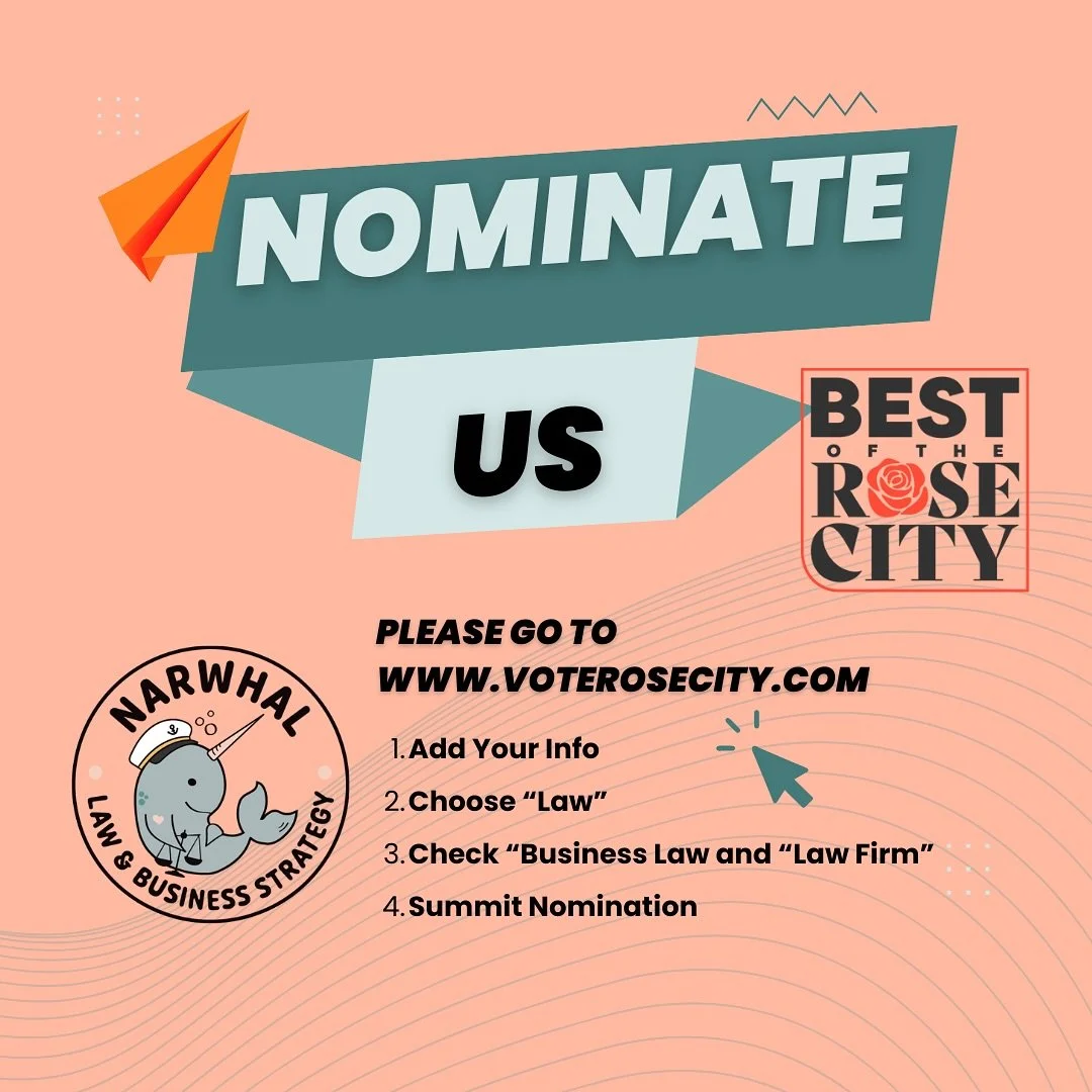 🌊 Nominate us for Best of the Rose City! 🐋
Nominations are now open, and we would be honored if you helped Narwhal Law and Business Strategy get recognized in the Best Law Firm category.

Our team serves nonprofits, small businesses, cooperatives, 