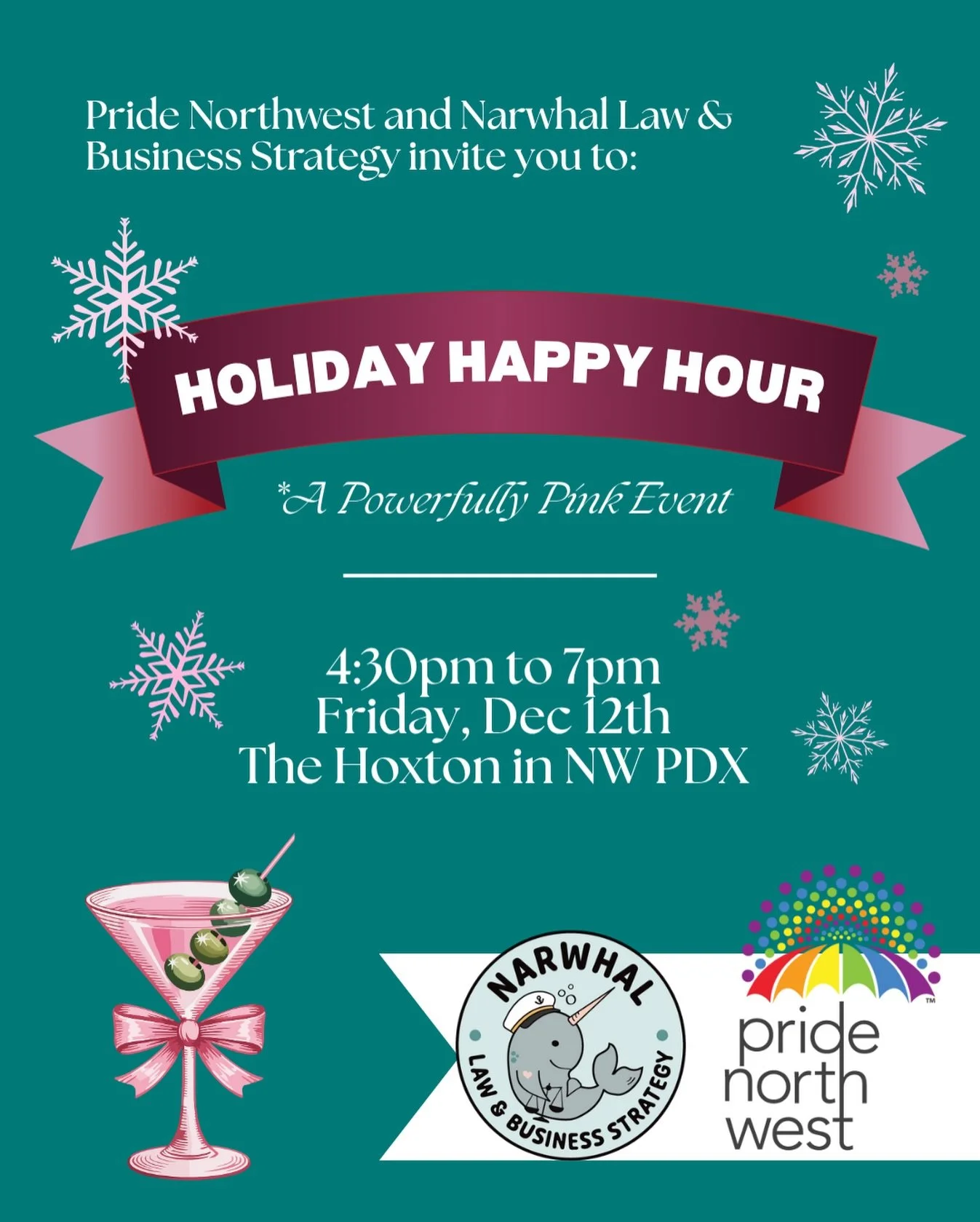 RSVP Link in Our Insta Bio Linktree

Join us for a fun and celebratory Holiday Happy Hour as we kick off the culminating weekend of Powerfully Pink! Co-hosted by Pride Northwest and Narwhal Law and Business Strategy, this relaxed gathering gives LGBT