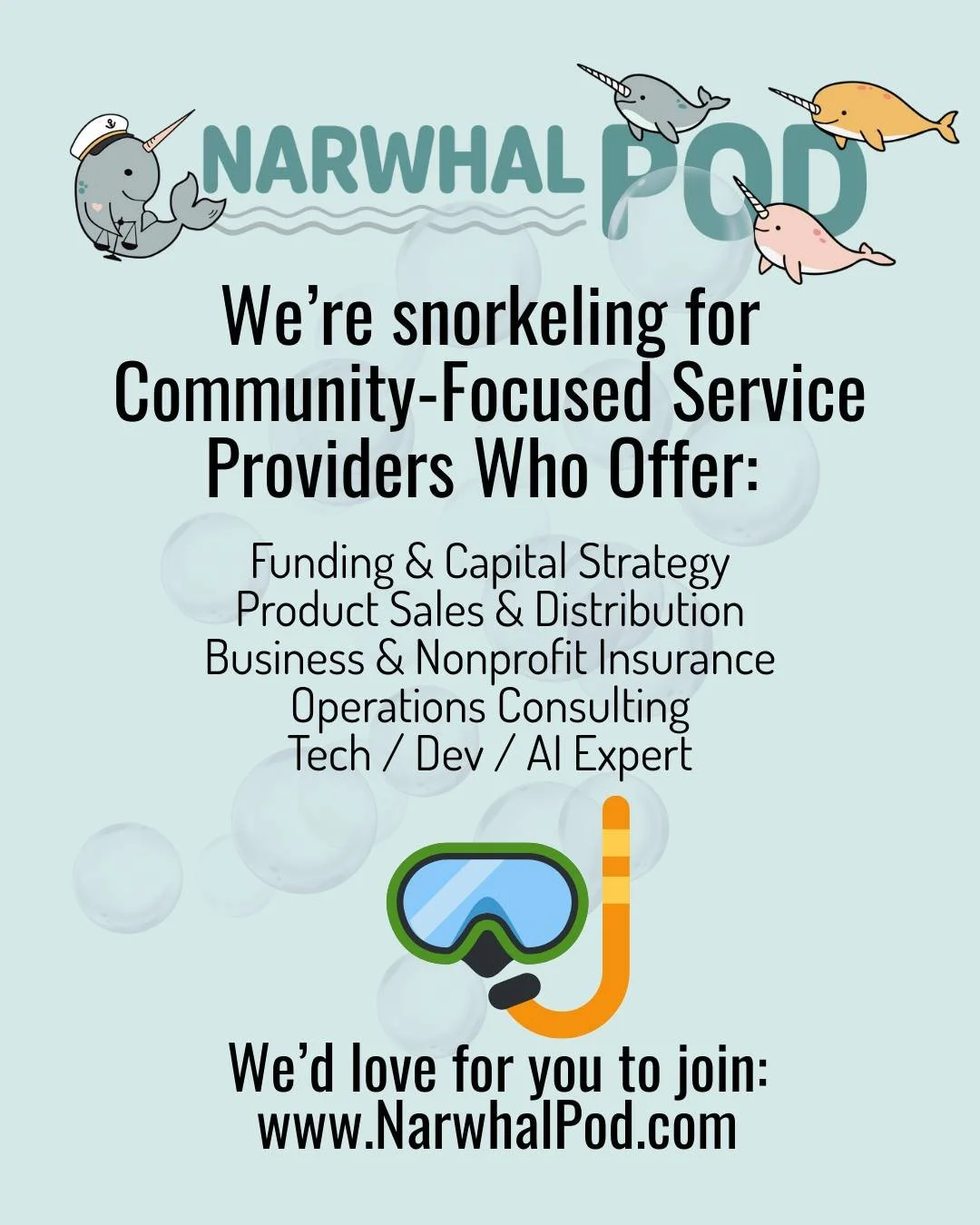Do you know a business consultant who offers services in these areas? Are they kind, community-minded, and generally awesome? Please share this post with them as an invitation to join NarwhalPod!