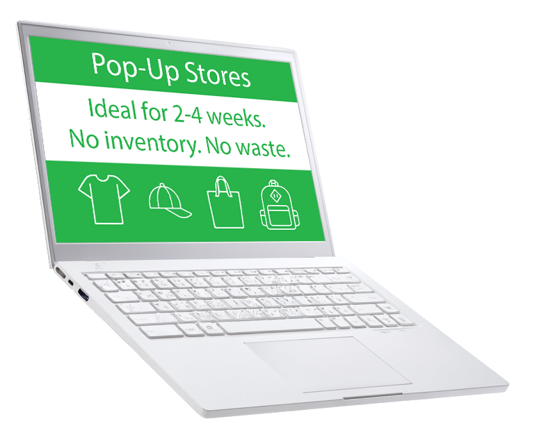 Open laptop displaying a green sign that reads 'Pop-Up Stores, Ideal for 2-4 weeks. No inventory. No waste.' with icons of a t-shirt, cap, shopping bag, and backpack.