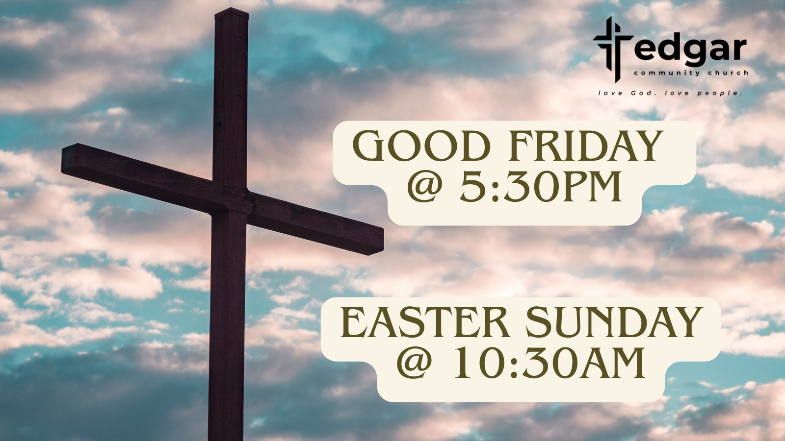 Good Friday &amp; Easter