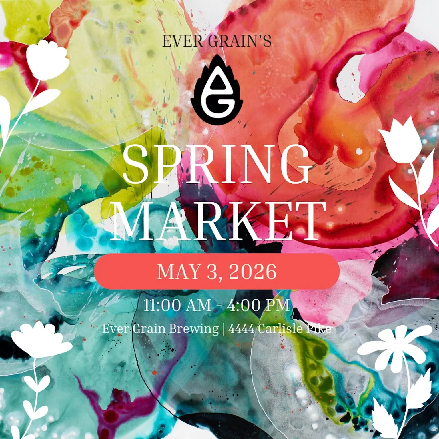 Ever Grain Brewing Co Spring Market