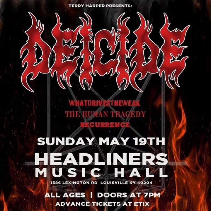 10 days away! Don't miss us opening for the legendary Deicide at Headliner's Music Hall is the wonderful city of Louisville, KY. Make sure to come out and see us open for the one and only, Deicide! It is a Sunday night but we are bringing that Friday
