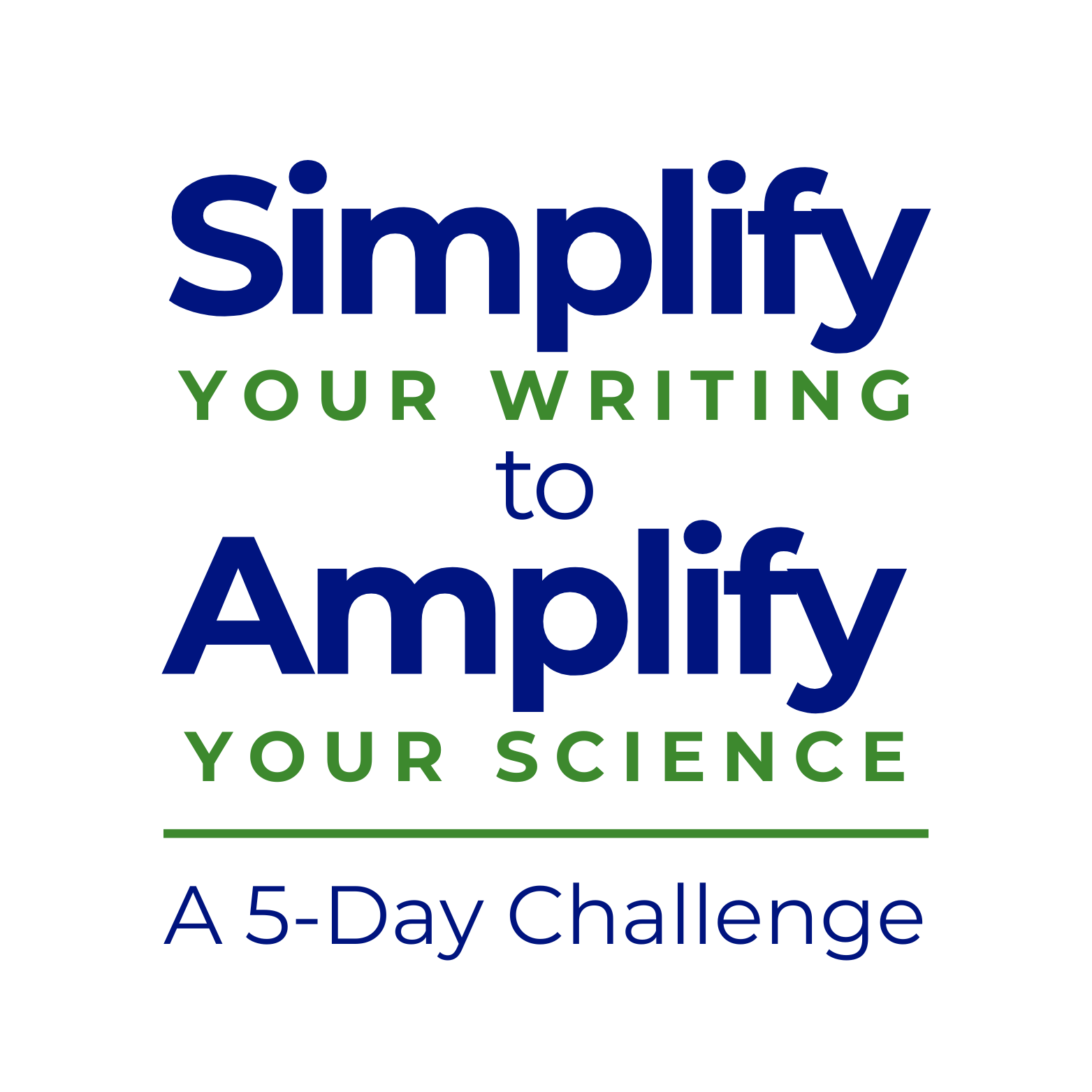 Simplify your writing to amplify your science, a 5-day challenge