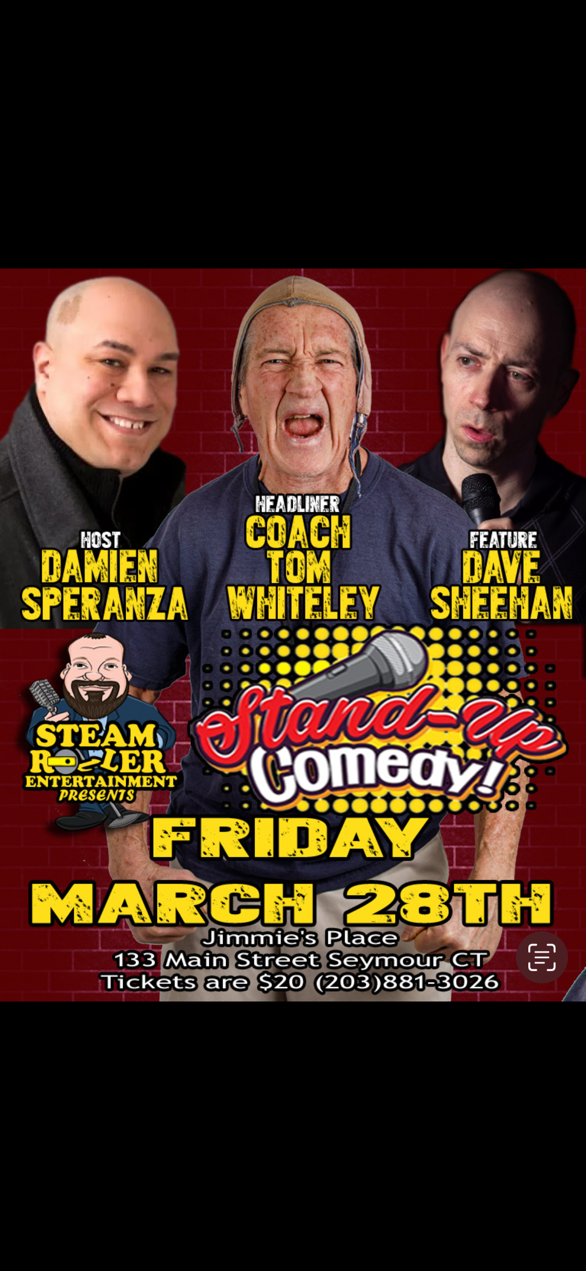 Friday, March 28th, 2025                                   Stand Up Comedy, 133 Main Street Seymour CT