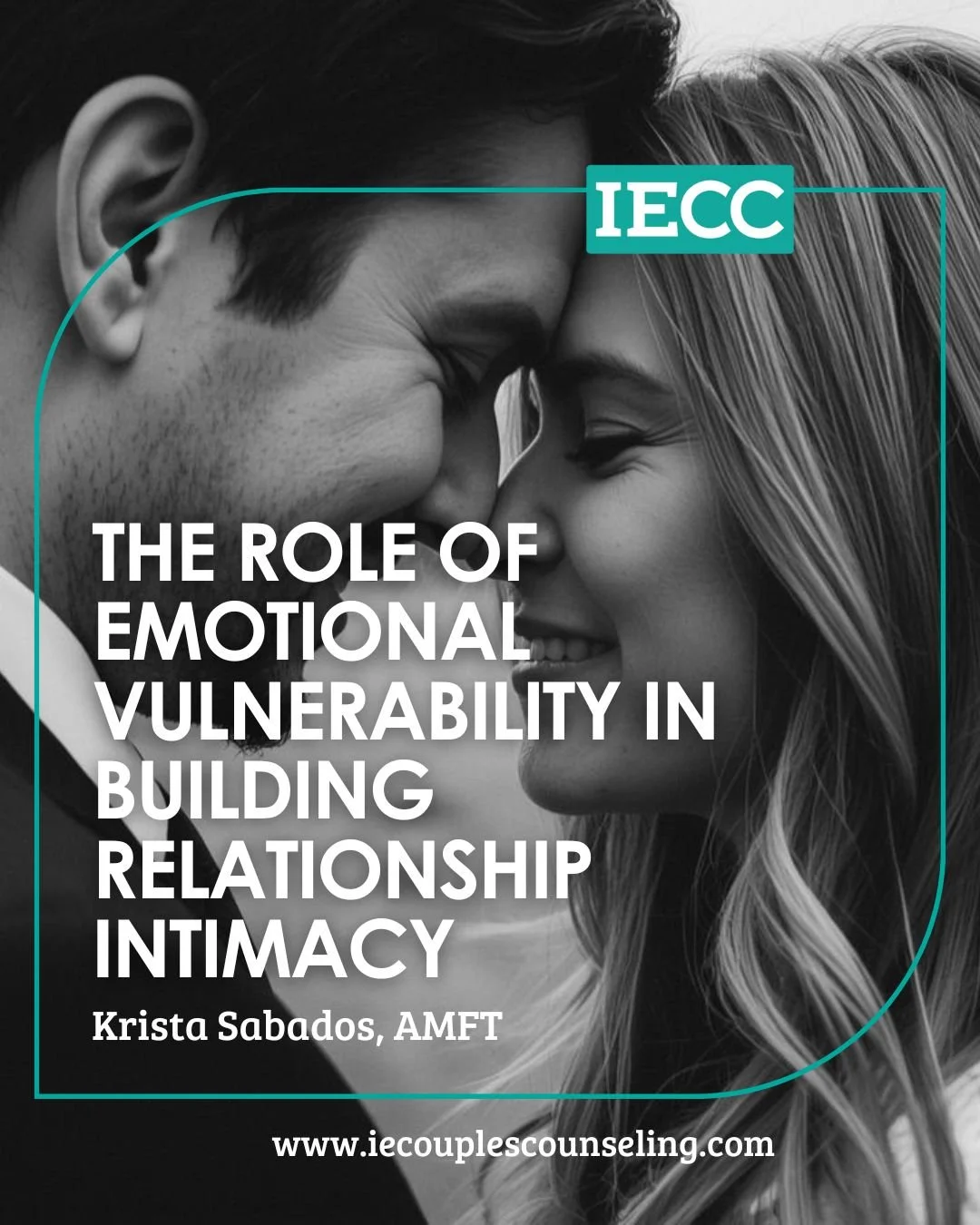 The Role of Emotional Vulnerability in Building Relationship Intimacy - Couples Counseling in Murrieta, California