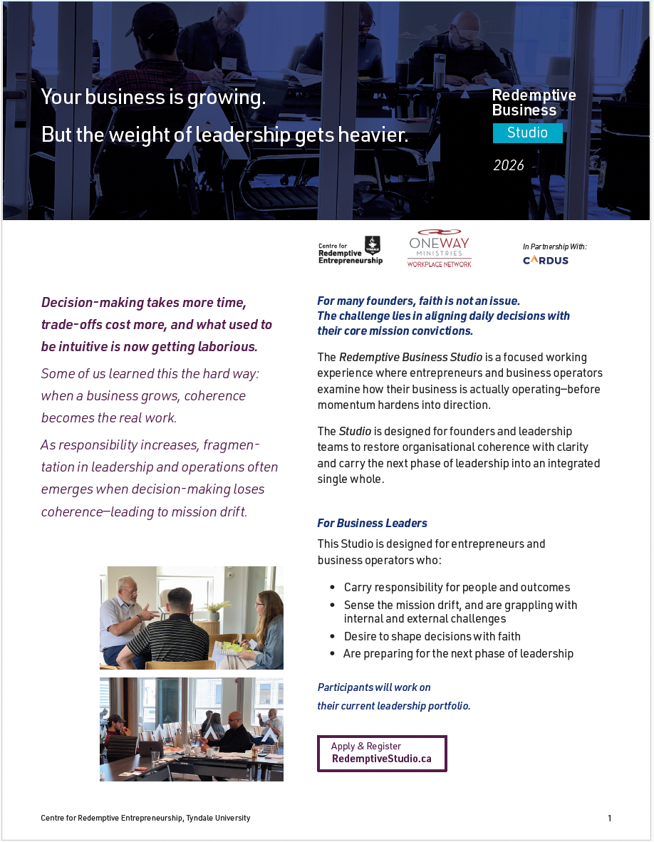 A promotional flyer for the Redeptive Business Studio, an initiative by Centre for Redeptive Entrepreneurship at Tyndale University. The flyer features images of people in meetings and working spaces, with text describing the program aimed at entrepreneurs and business leaders, emphasizing leadership, coherence, responsibility, and mission alignment.