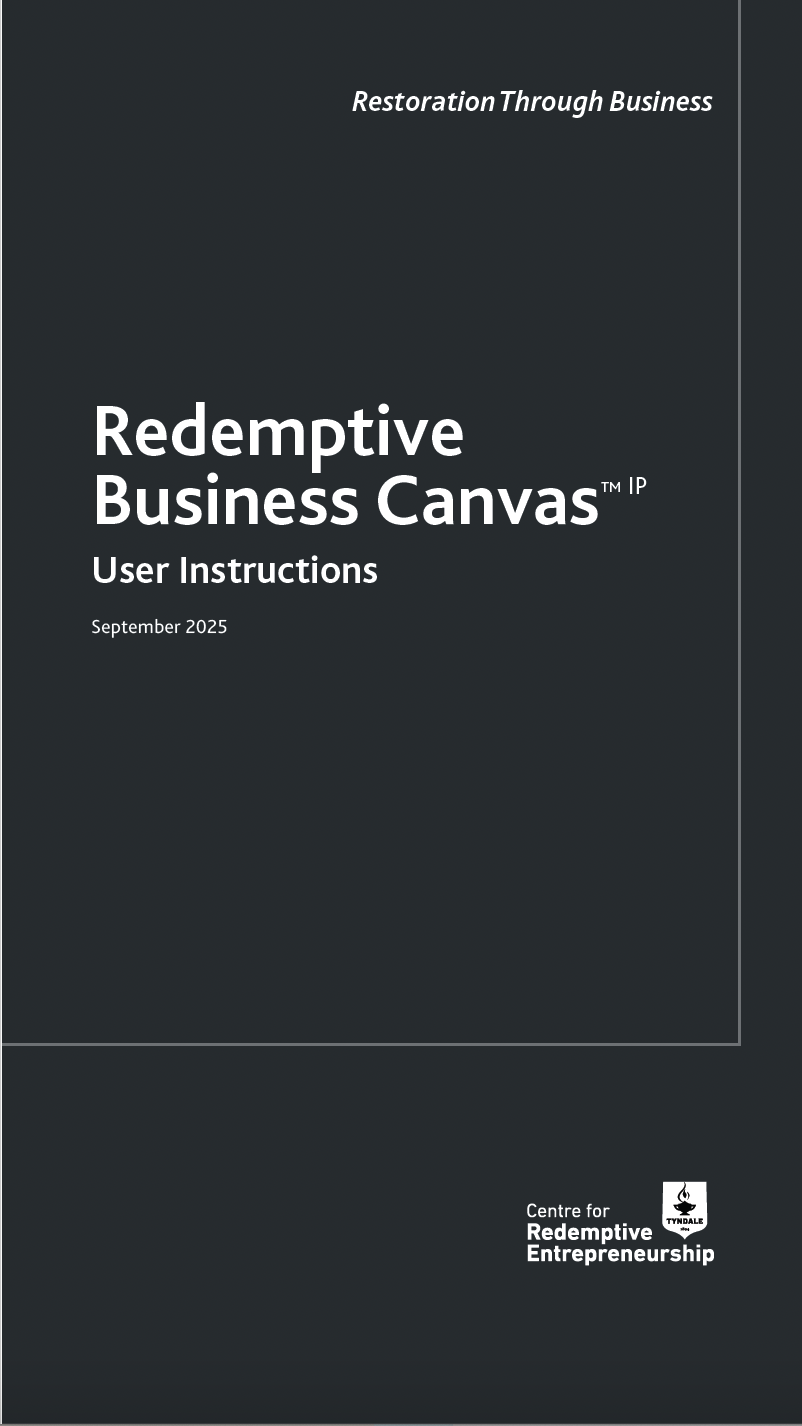 Cover page of a user instruction manual titled 'Redemptive Business Canvas' from September 2025, published by the Centre for Redemptive Entrepreneurship at Tyndale. The background is dark gray with white text and a small logo at the bottom right.