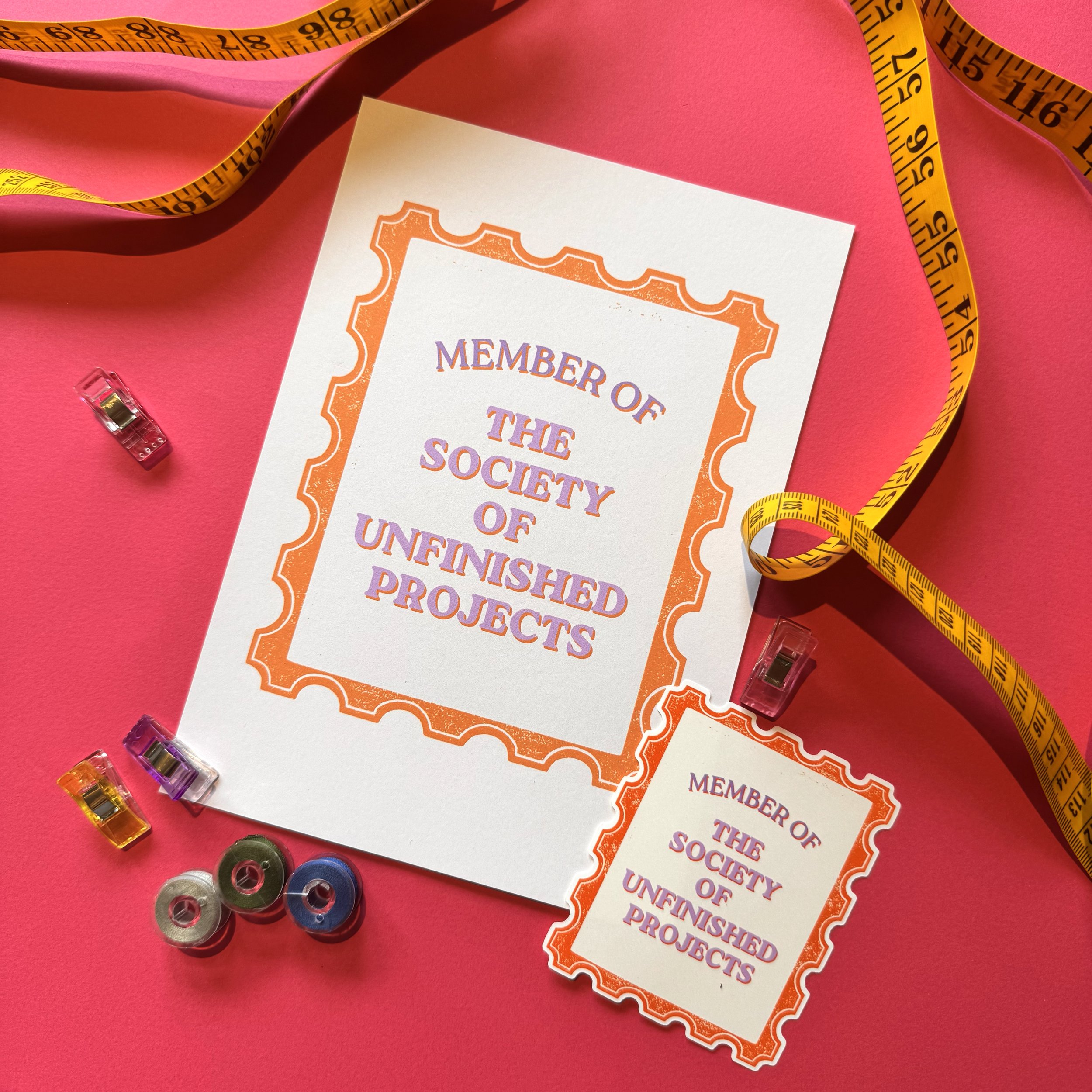 Member of the Society of Unfinished Projects Print