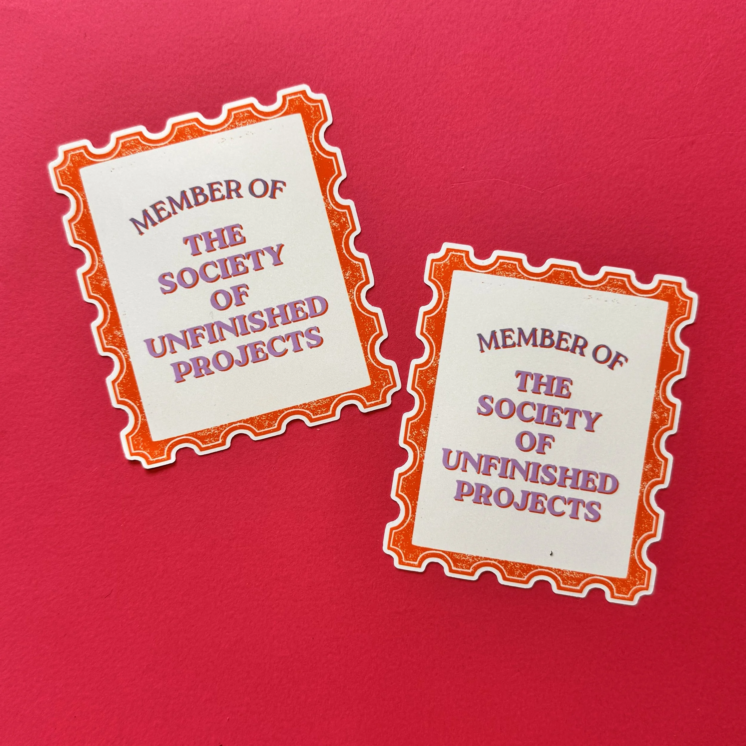Member of The Society of Unfinished Projects Sticker