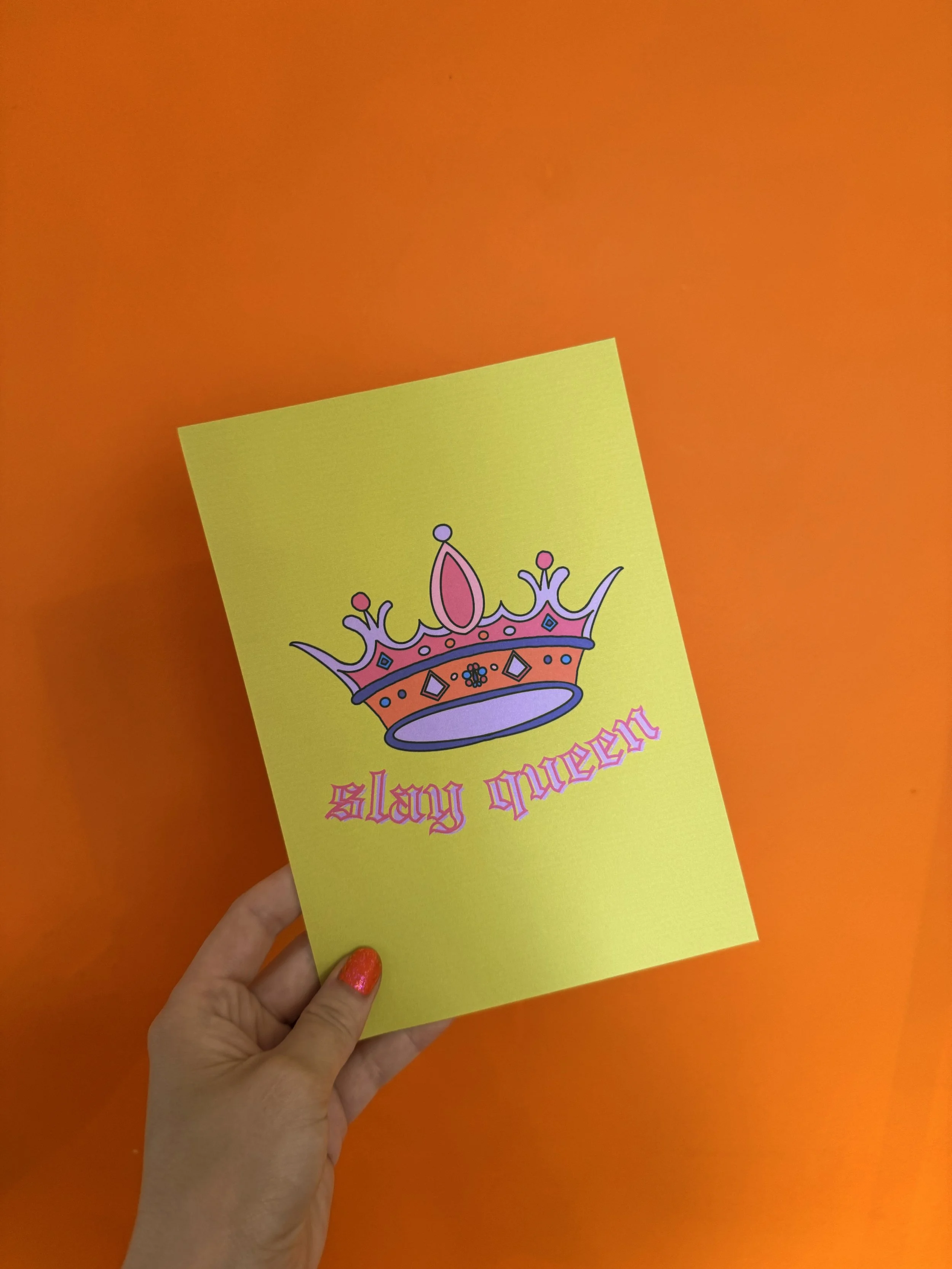 SLAY Queen Print
