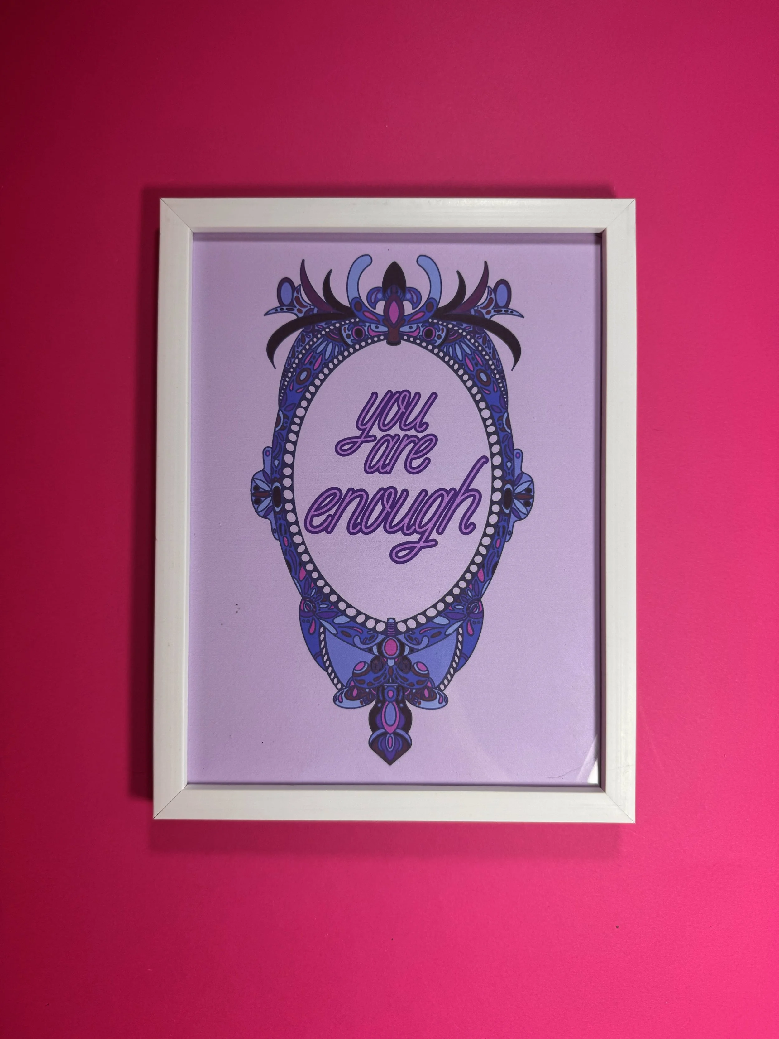 You Are Enough Print