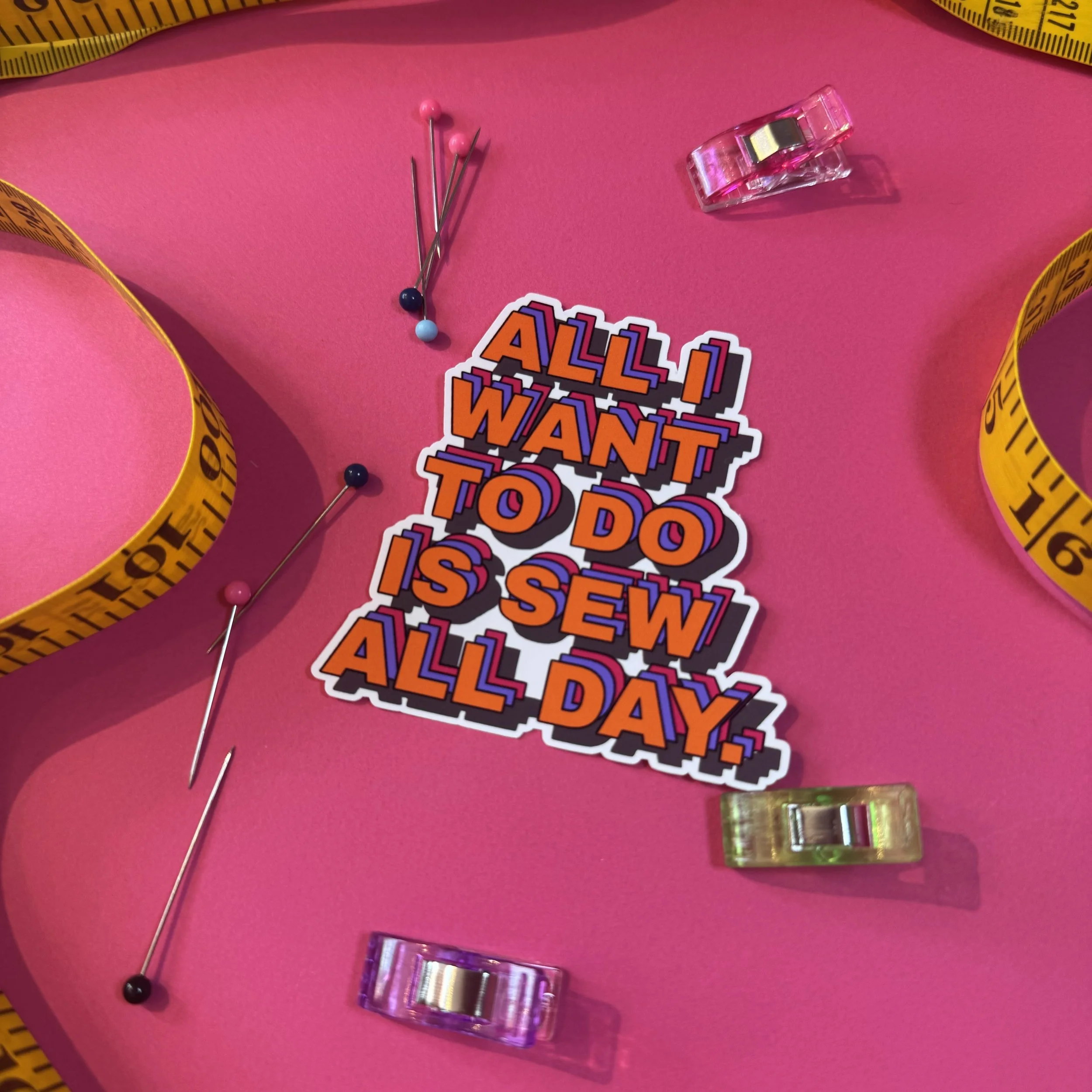 All I Want to Do Is Sew Sticker