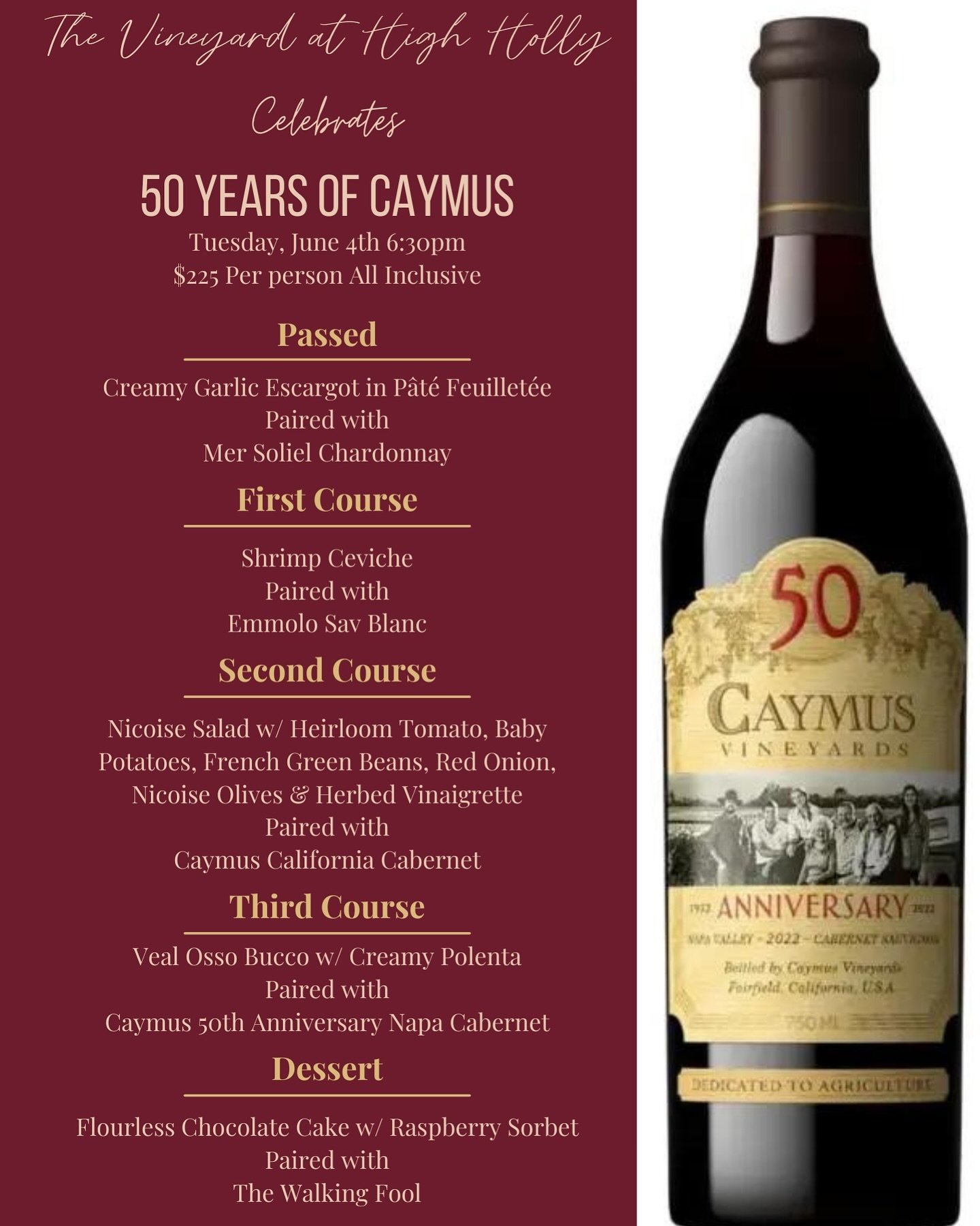 Toast to 50 years of Caymus Vineyards! 🍷 Join us for an unforgettable wine dinner at the picturesque Vineyard at High Holly as we celebrate half a century of exquisite wine-making. Cheers to memories in the making! 

TUESDAY JUNE 4th 6:30PM
$225 per